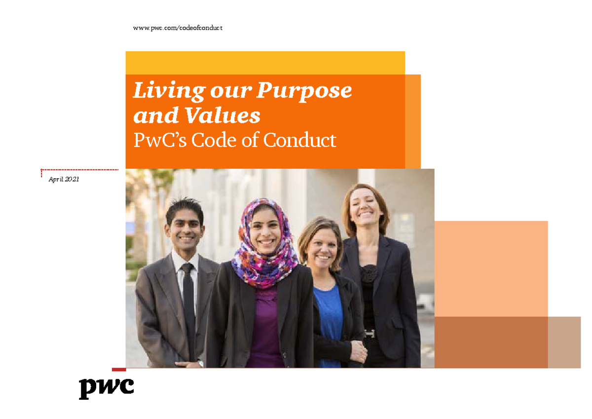 PwC Code of Conduct - Principles & Values Overview (April 2021) - Studocu