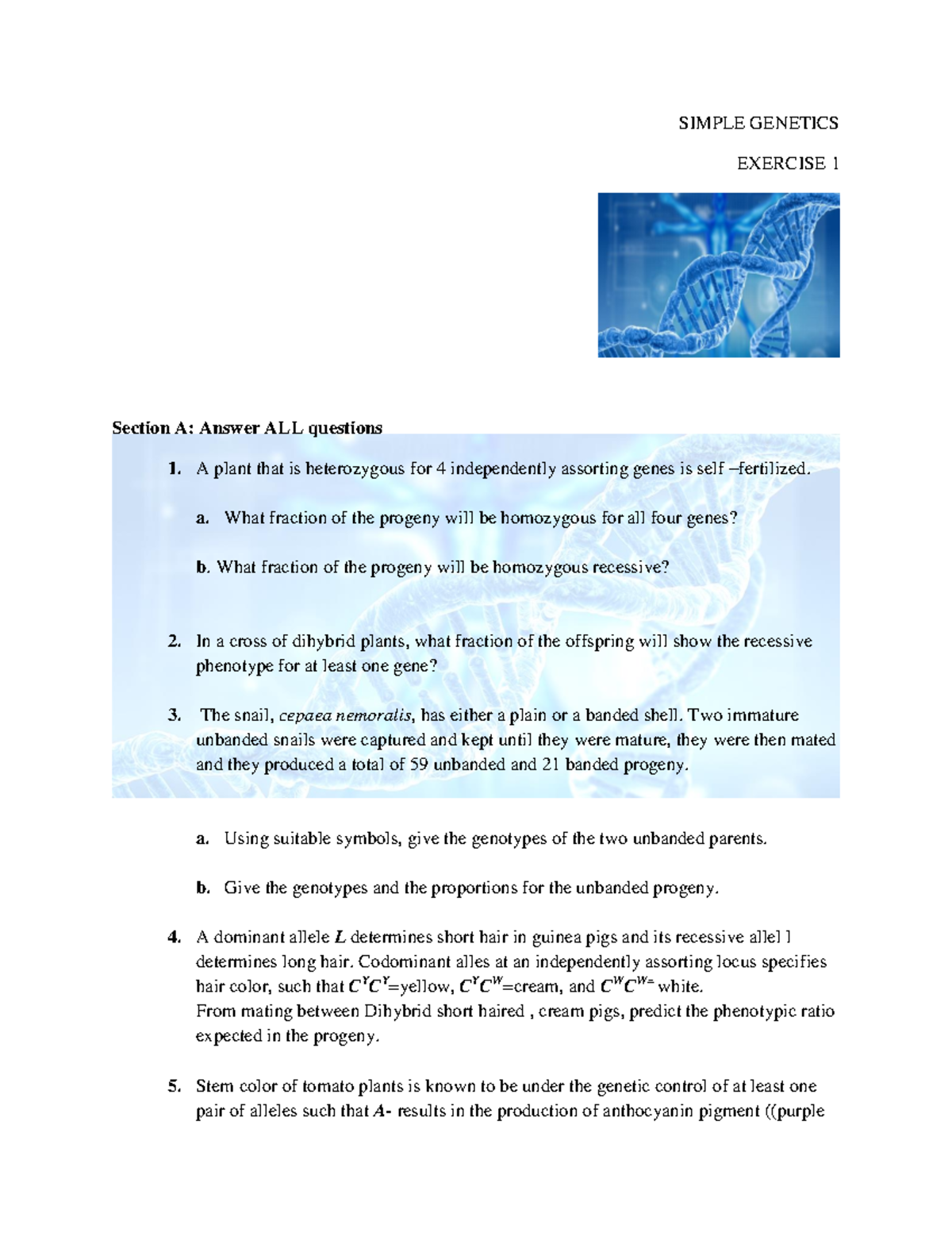 Exercise 1(pdf) - SIMPLE GENETICS EXERCISE 1 Section A: Answer ALL ...