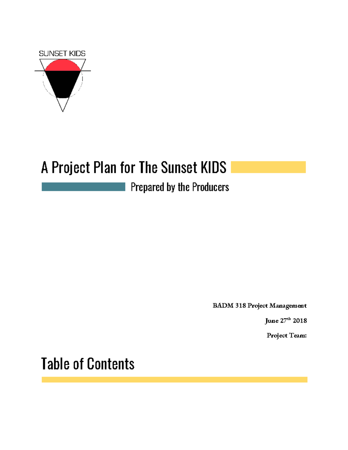 Project Plan for The Sunset KIDS - Studocu