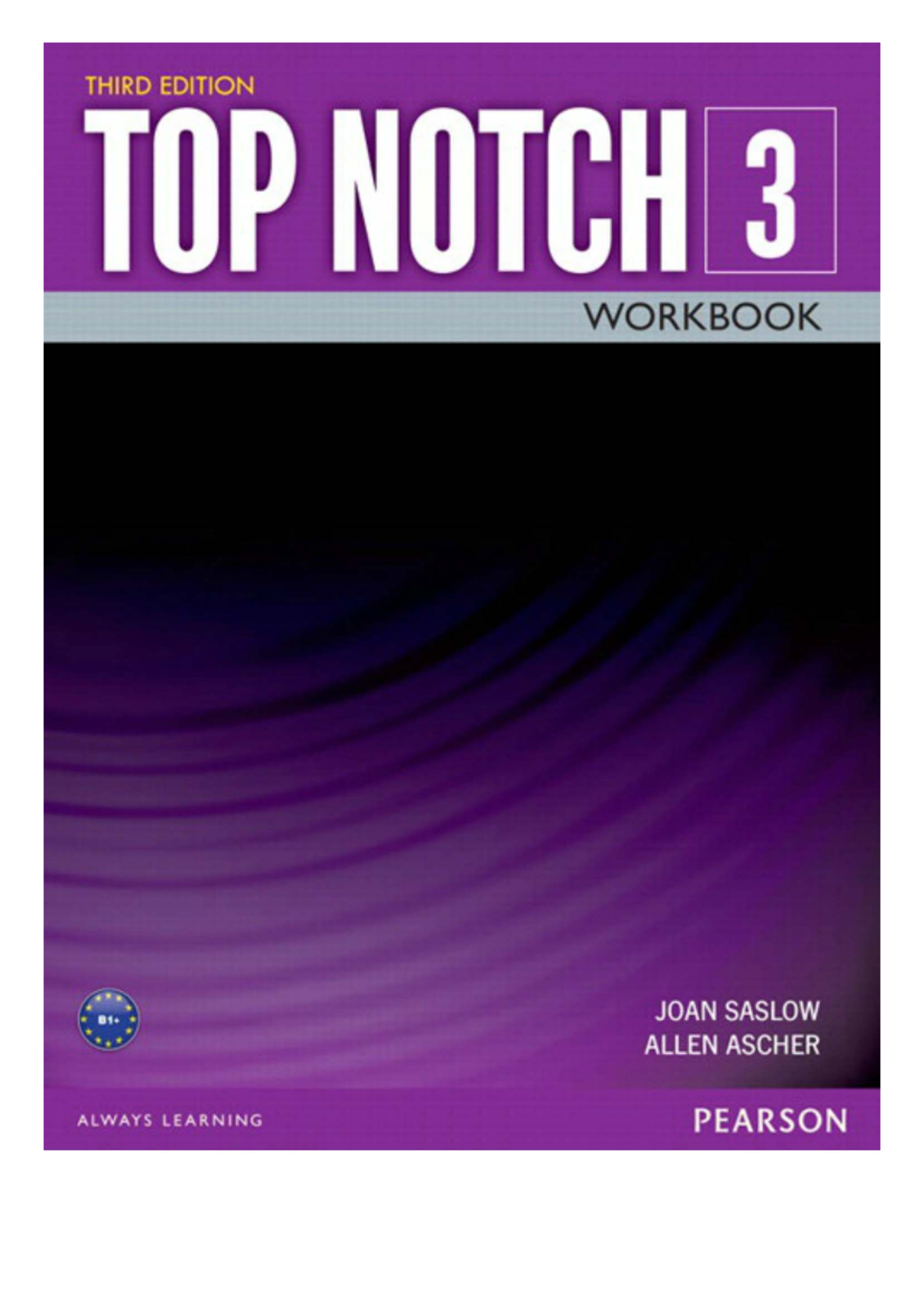 Top Notch 3 Workbook (3rd Ed) - Unit 6: Life Plans Activities - Studocu
