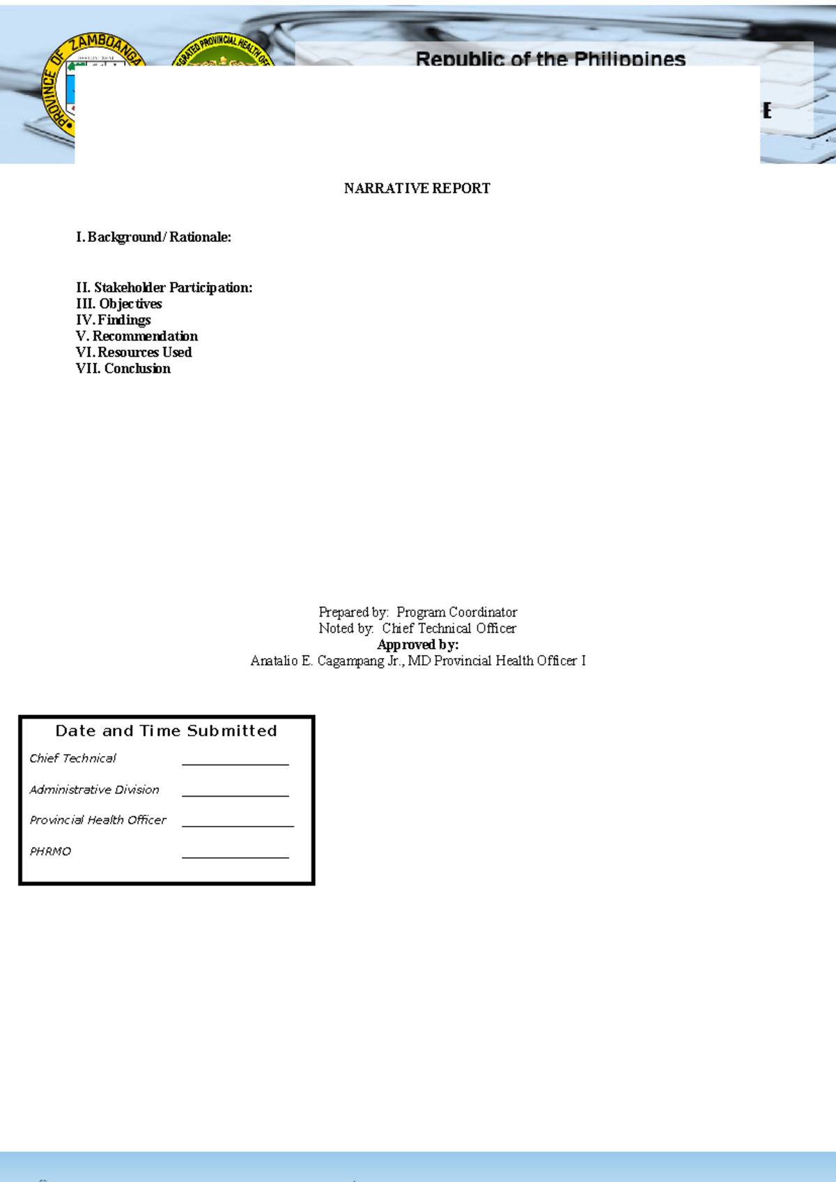 Narrative - NARRATIVE REPORT I. Background/ Rationale: II. Stakeholder ...