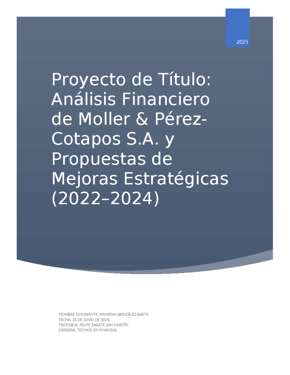 Análisis Financiero y Propuestas Estratégicas para Moller PérezCotapos ...