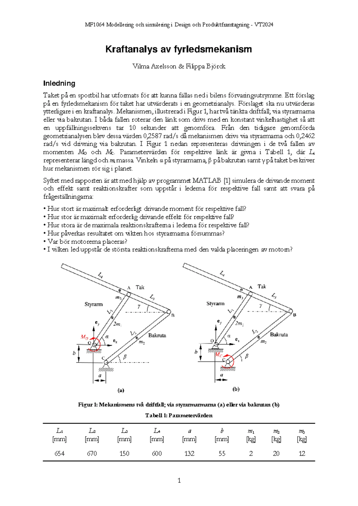 MF1064 Modellering och Simulering VT2024: Dimensionering av ...