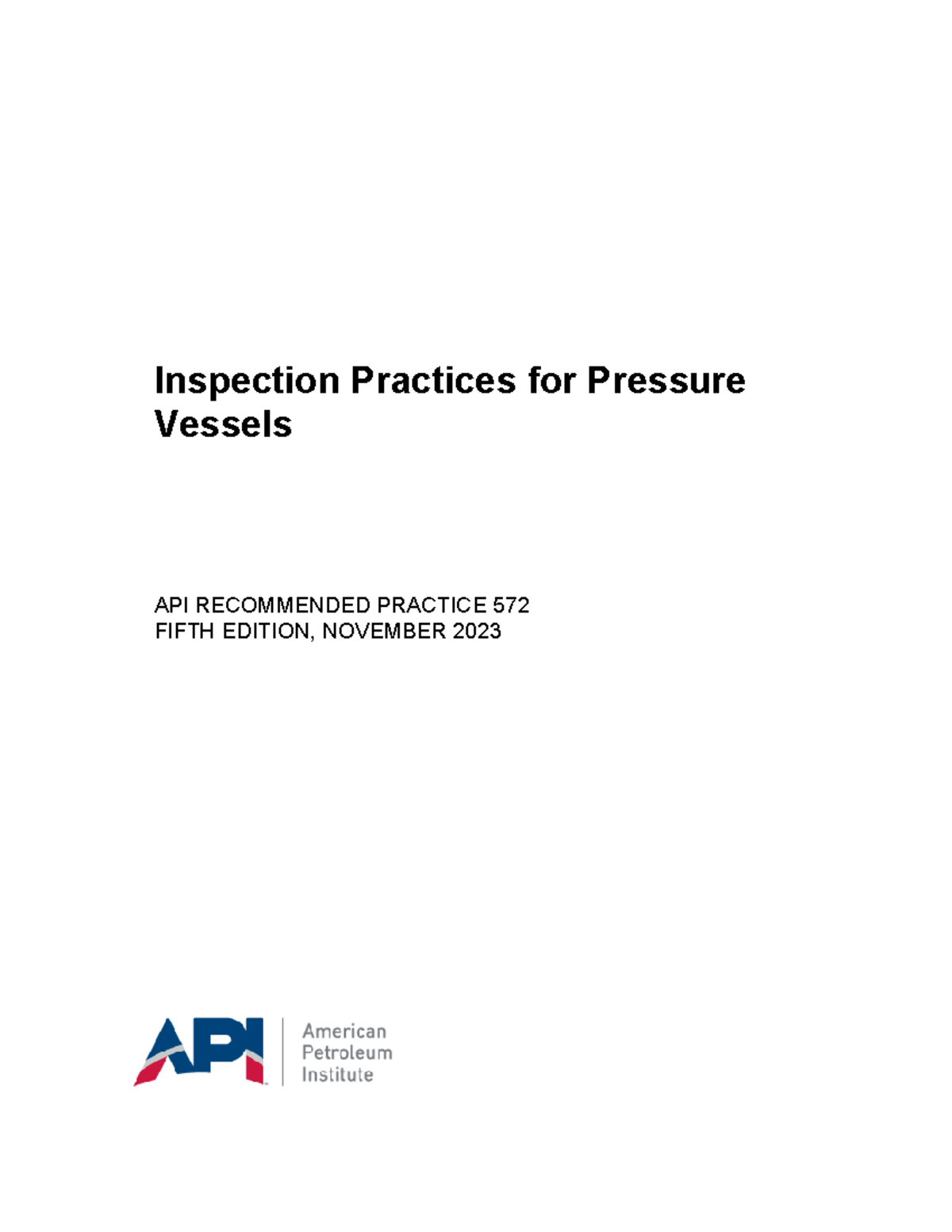 API RP 572 -2023: Best Practices for Pressure Vessel Inspection - Document Preview