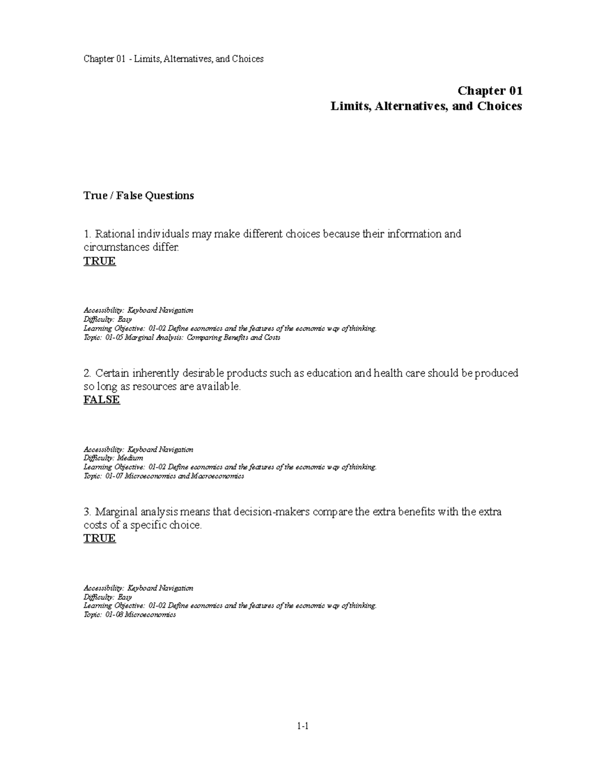 Chapter 01 Limits, Alternatives, and Choices: True/False Questions ...