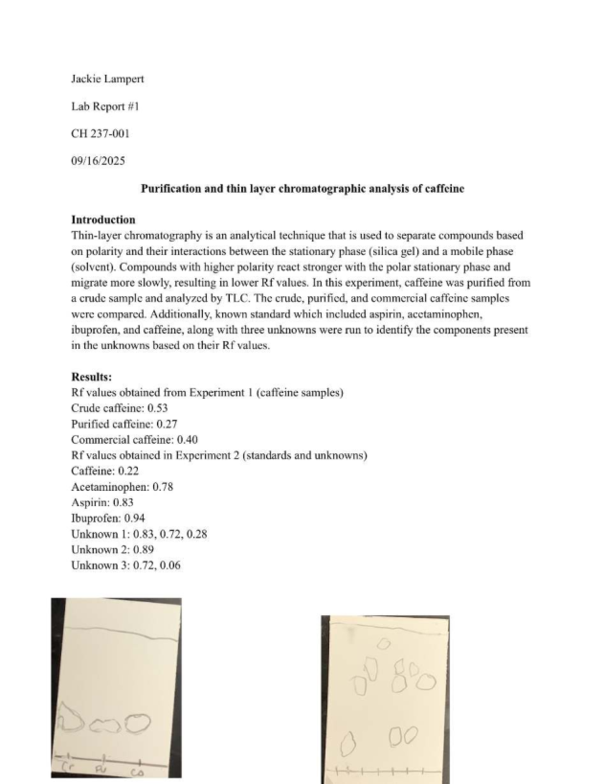 Lab Report 3: CH 237 Purification & TLC Analysis of Caffeine - Studocu