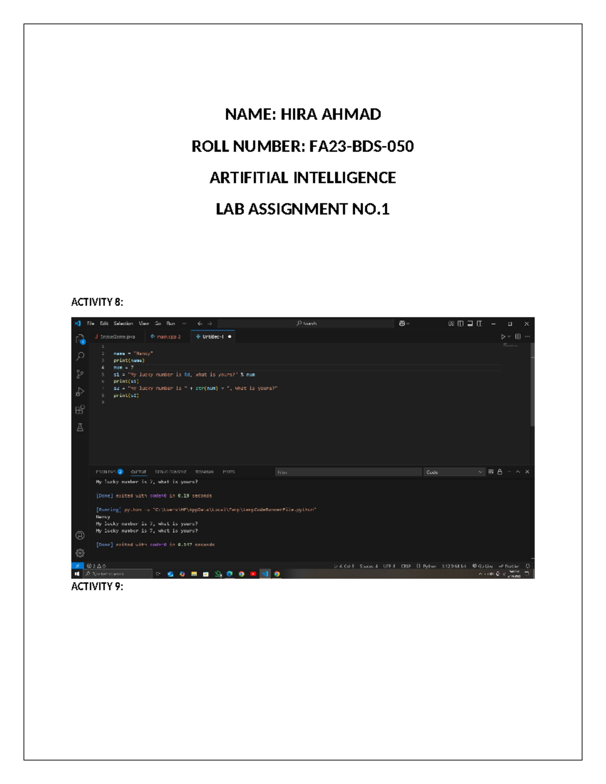 Ailab 1 - ai lab - NAME: HIRA AHMAD ROLL NUMBER: FA23-BDS- ARTIFITIAL ...