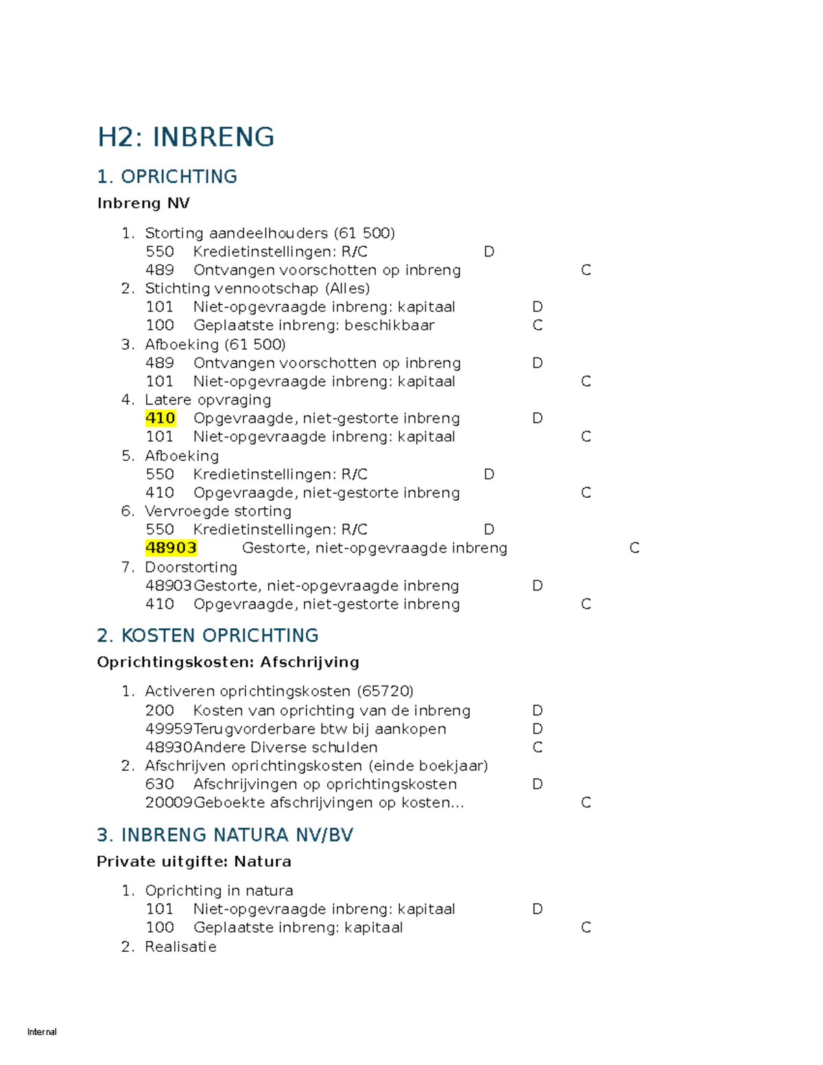 Boekingen Vennootschapsboekhouden H2 & H9 - H2: INBRENG 1. OPRICHTING ...