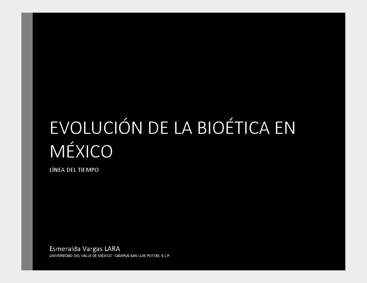 Línea del tiempo: Historia de la Bioética en México - EVOLUCIÓN DE LA