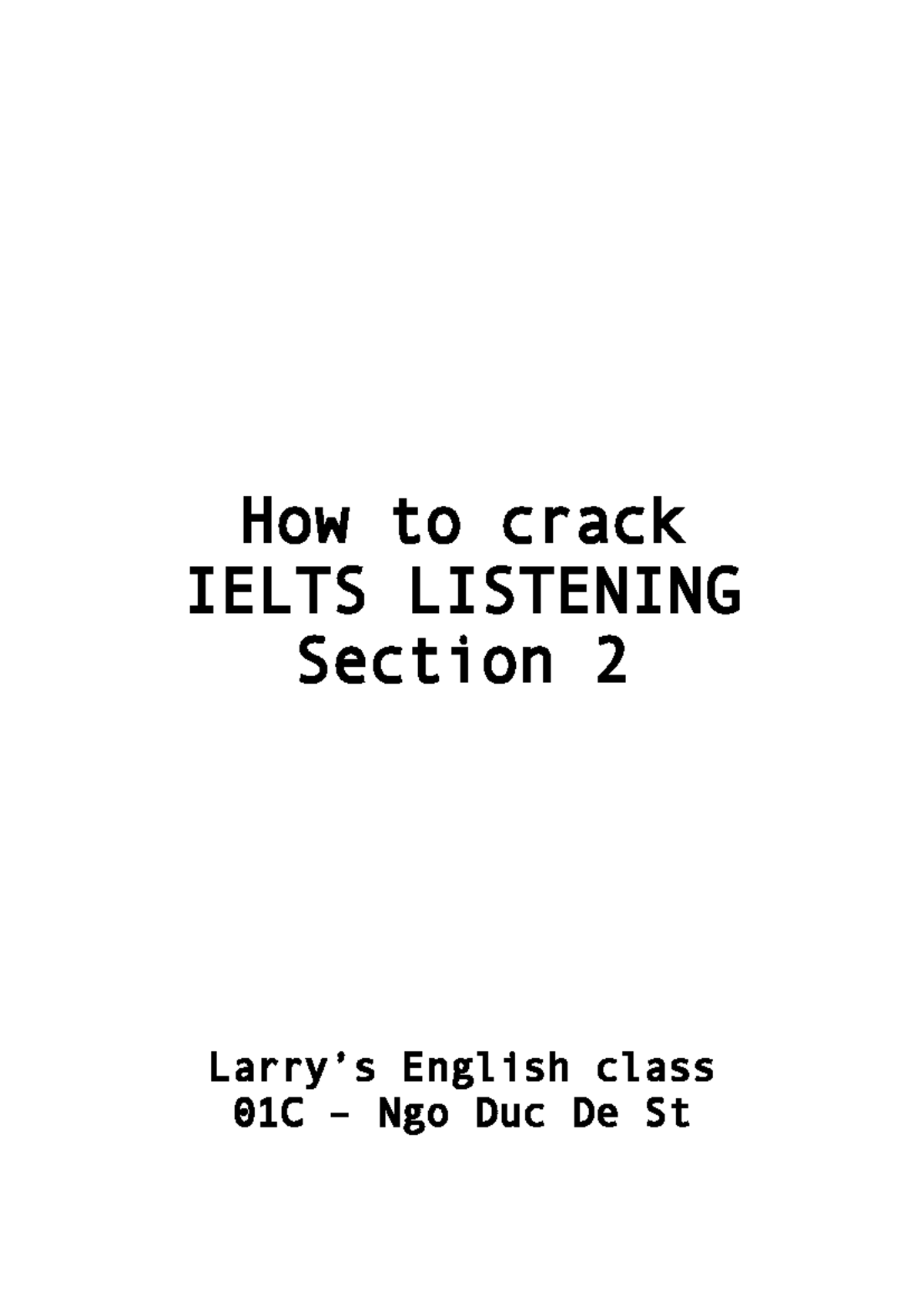 IELTS Listening Section 2: CAM 10-15 Practice Notes - Studocu