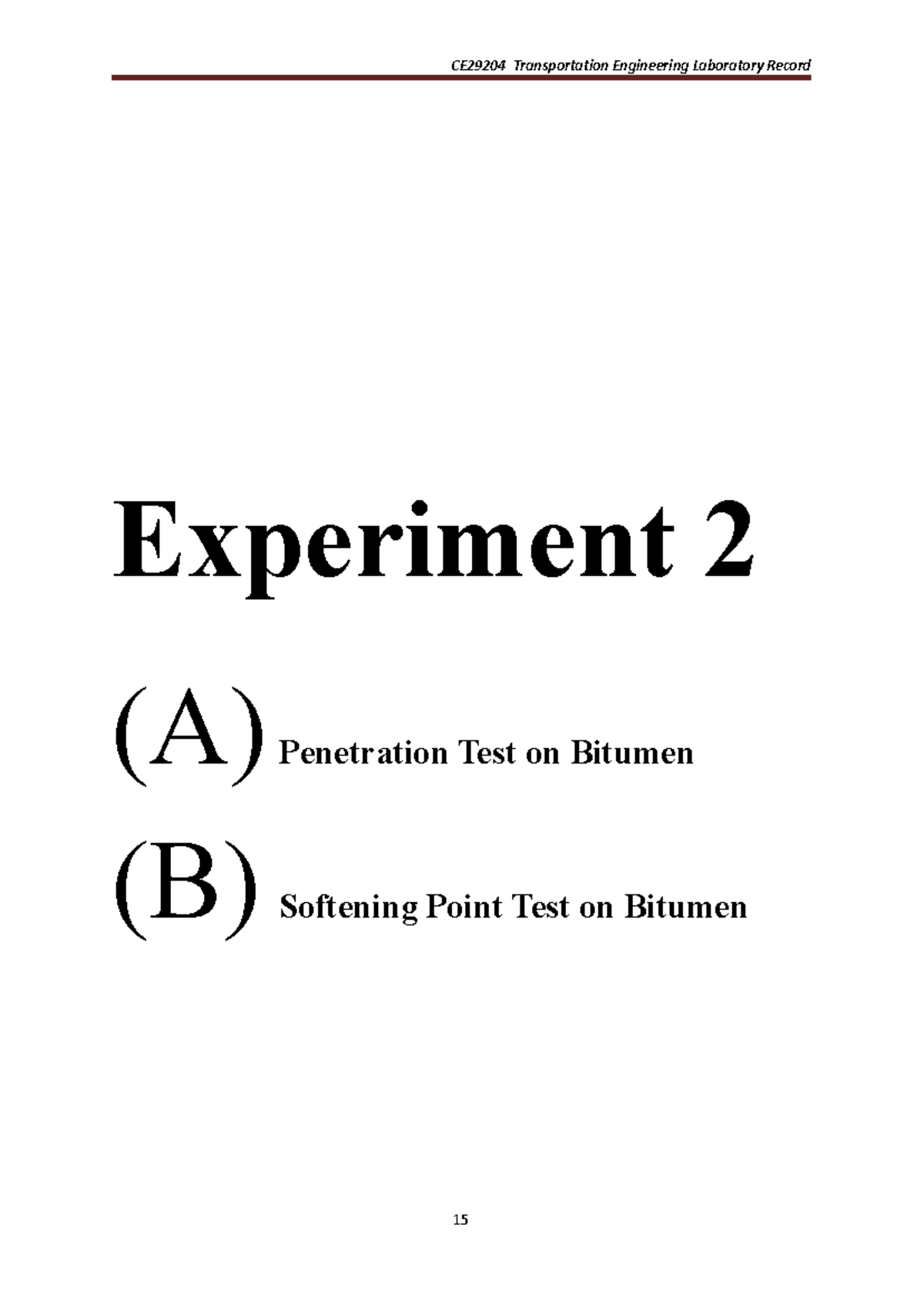 TE Exp 2 Lab Report - Penetration & Softening Point Tests on Bitumen ...