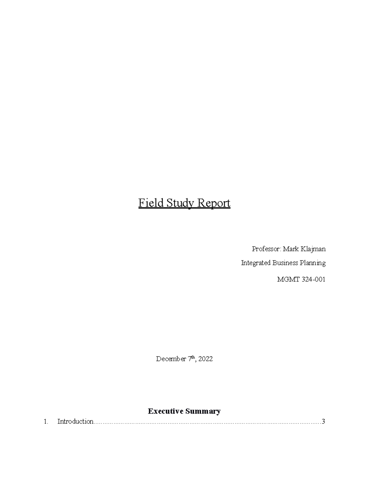 Field Study Report - Field Study Report Professor: Mark Klajman ...
