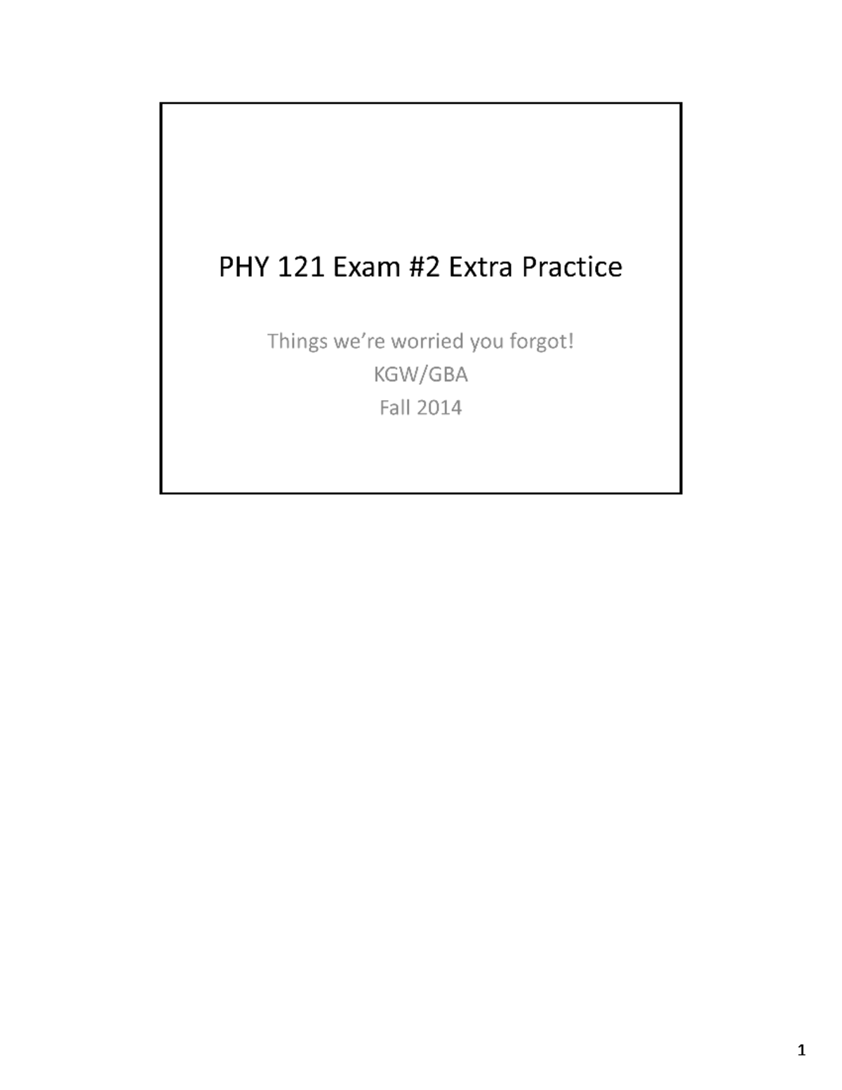 PHY 121 Exam 2 Extra Review: Key Concepts and Common Mistakes - Studocu