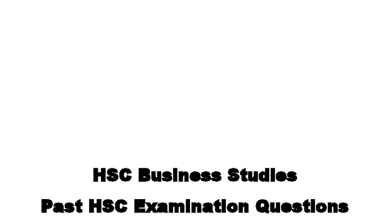 HSC Business Studies Past Exam Questions by Topic (2015-2020) - Studocu