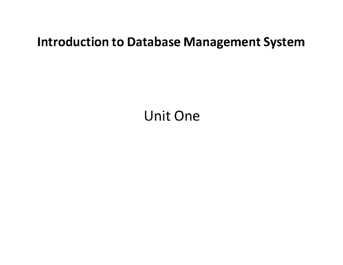 Unit 1 Notes: DBMS Overview and Architecture - Introduction to Database ...