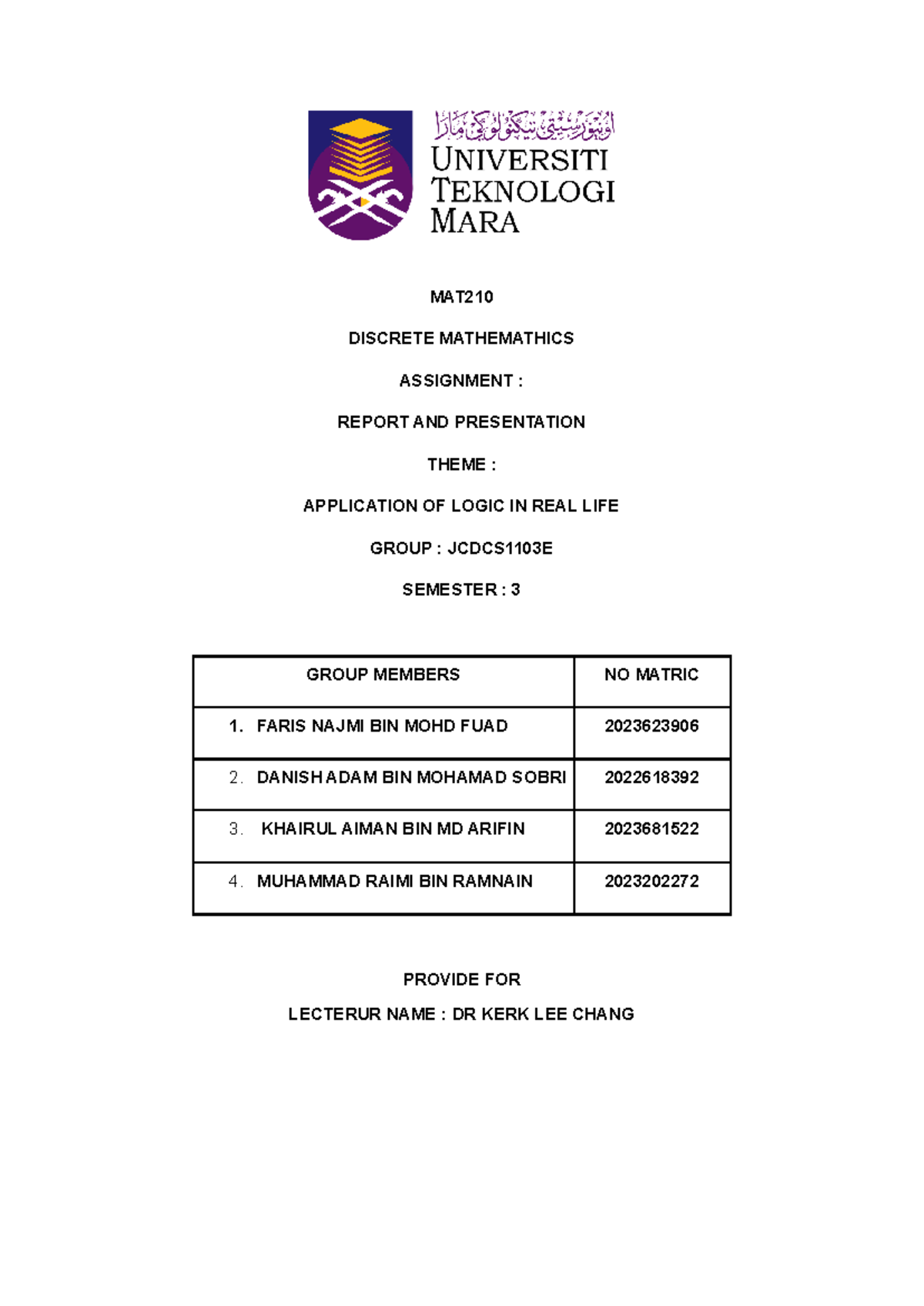 Group Assignment - MAT DISCRETE MATHEMATHICS ASSIGNMENT : REPORT AND ...
