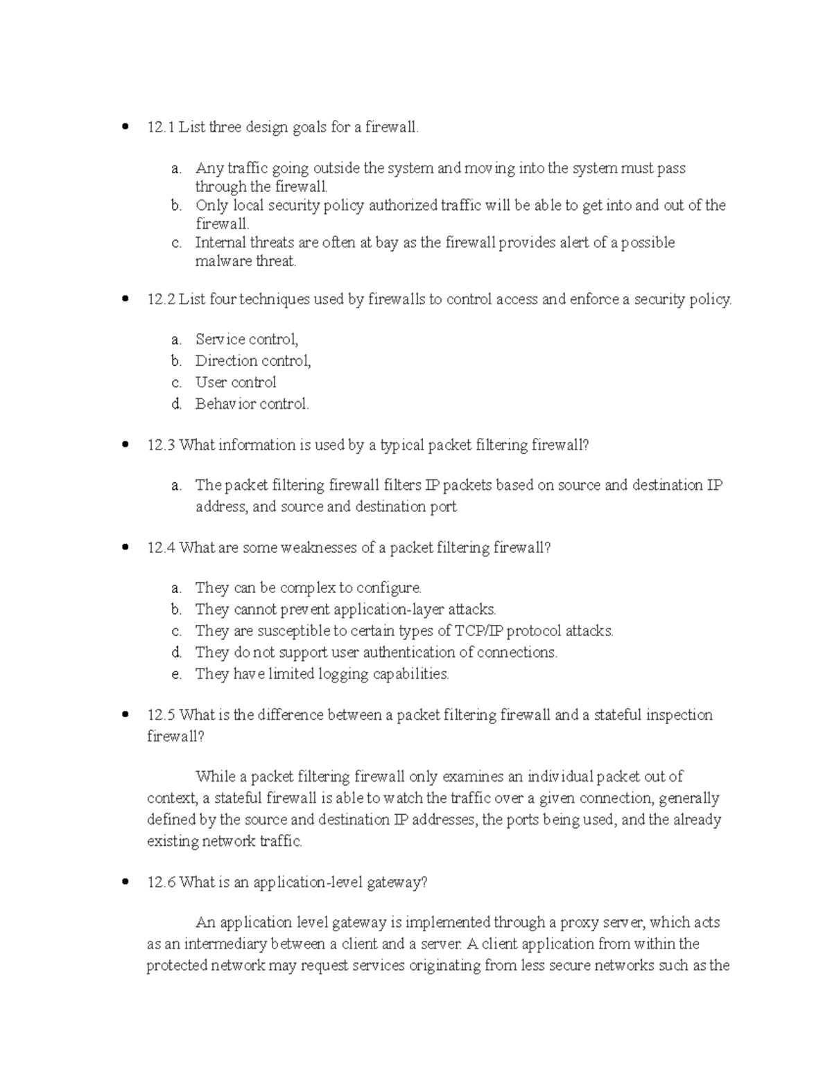 Firewall question and answer - 12 List three design goals for a ...