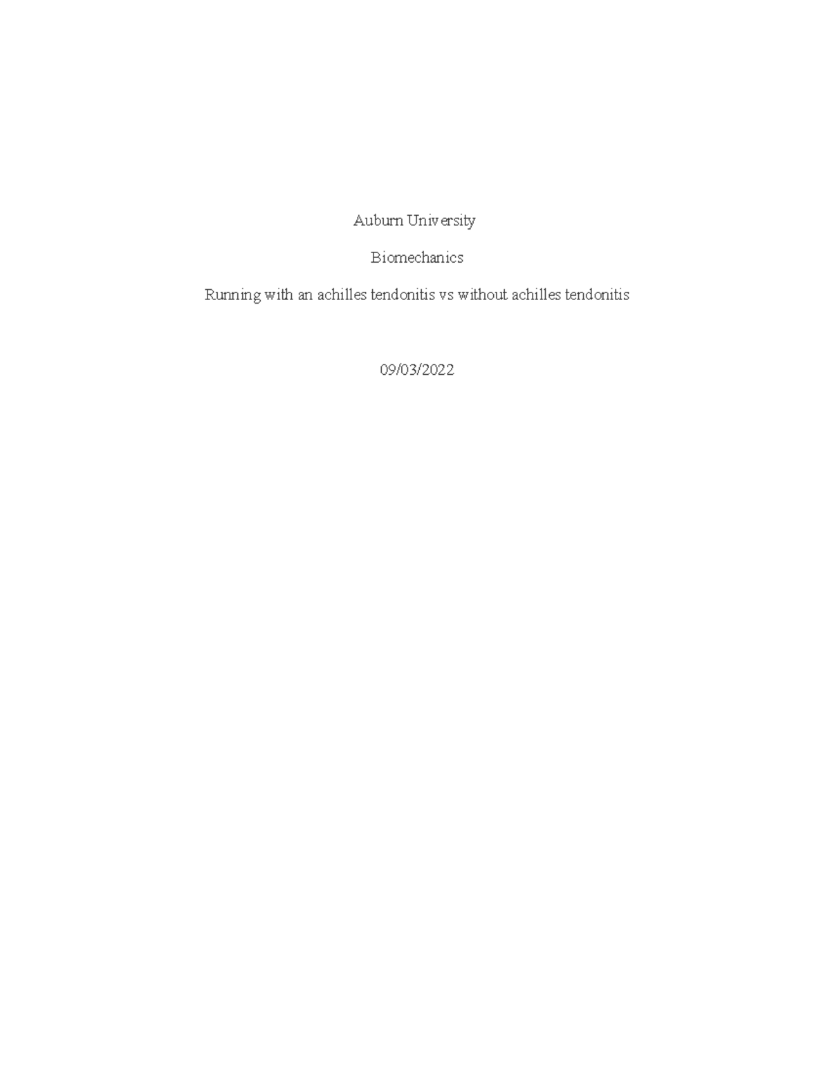 Lab 1 - Biomechanics: Achilles Tendonitis Impact on Running Performance ...