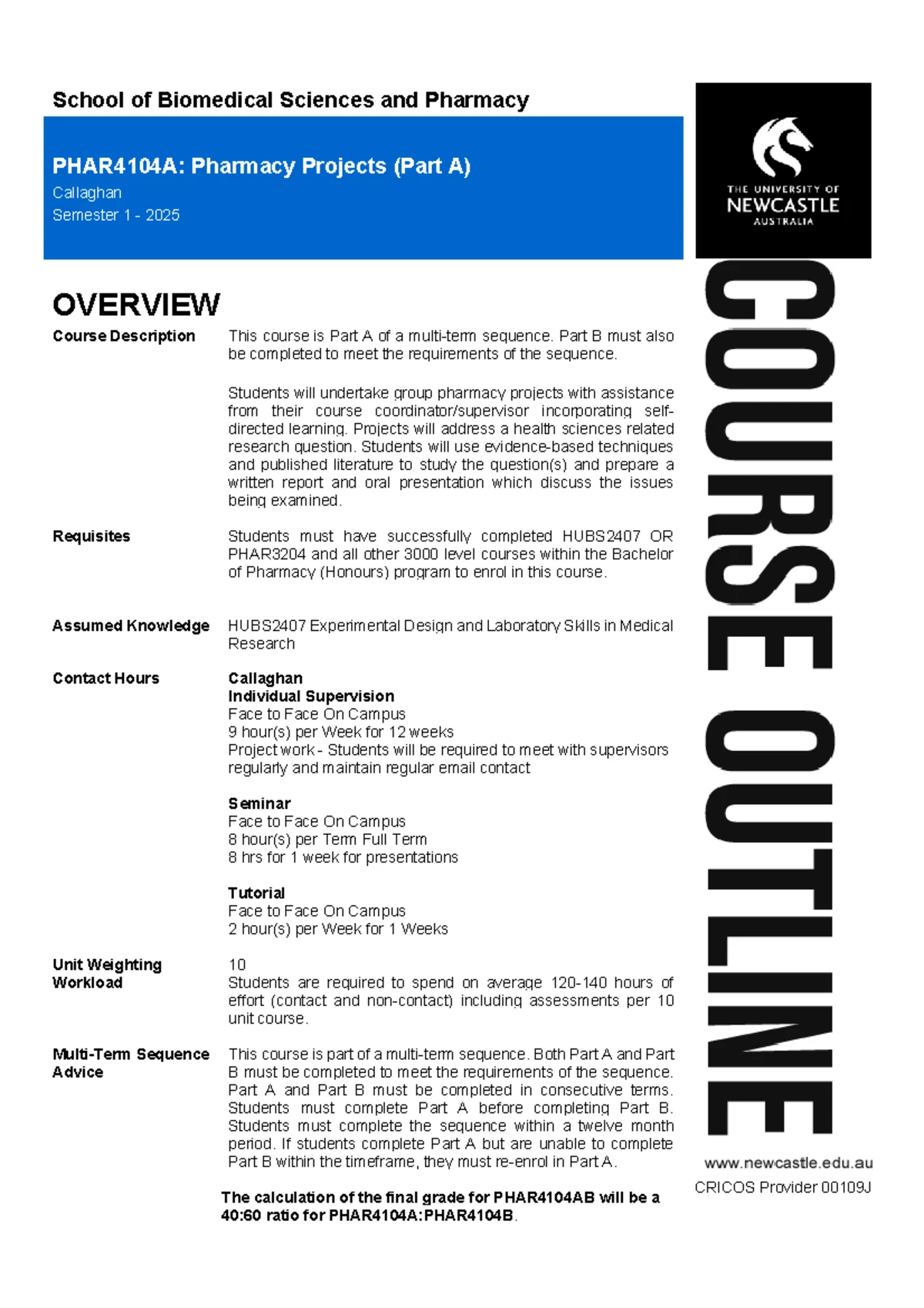 PHAR4102A Sem 1 2025 Course Outline - School of Biomedical Sciences and ...
