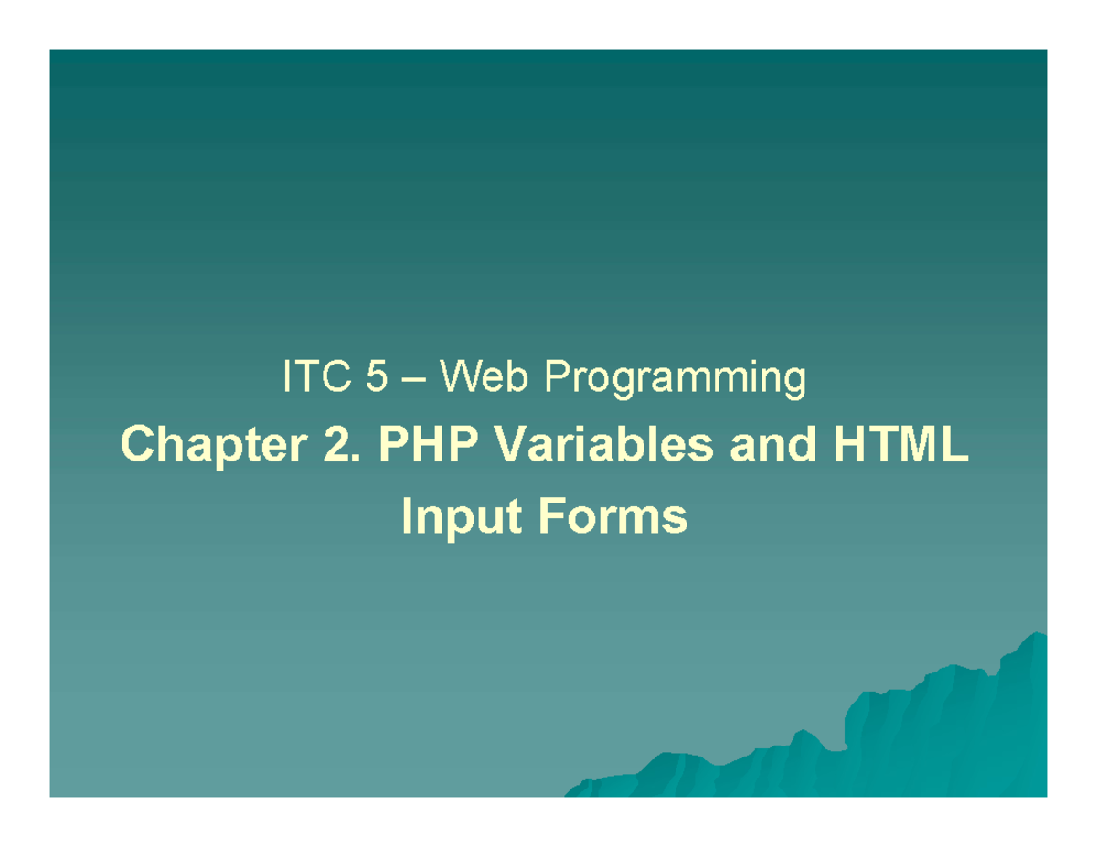 02 - PHP Variables and HTML Input Forms - ITC 5 – Web Programming ...