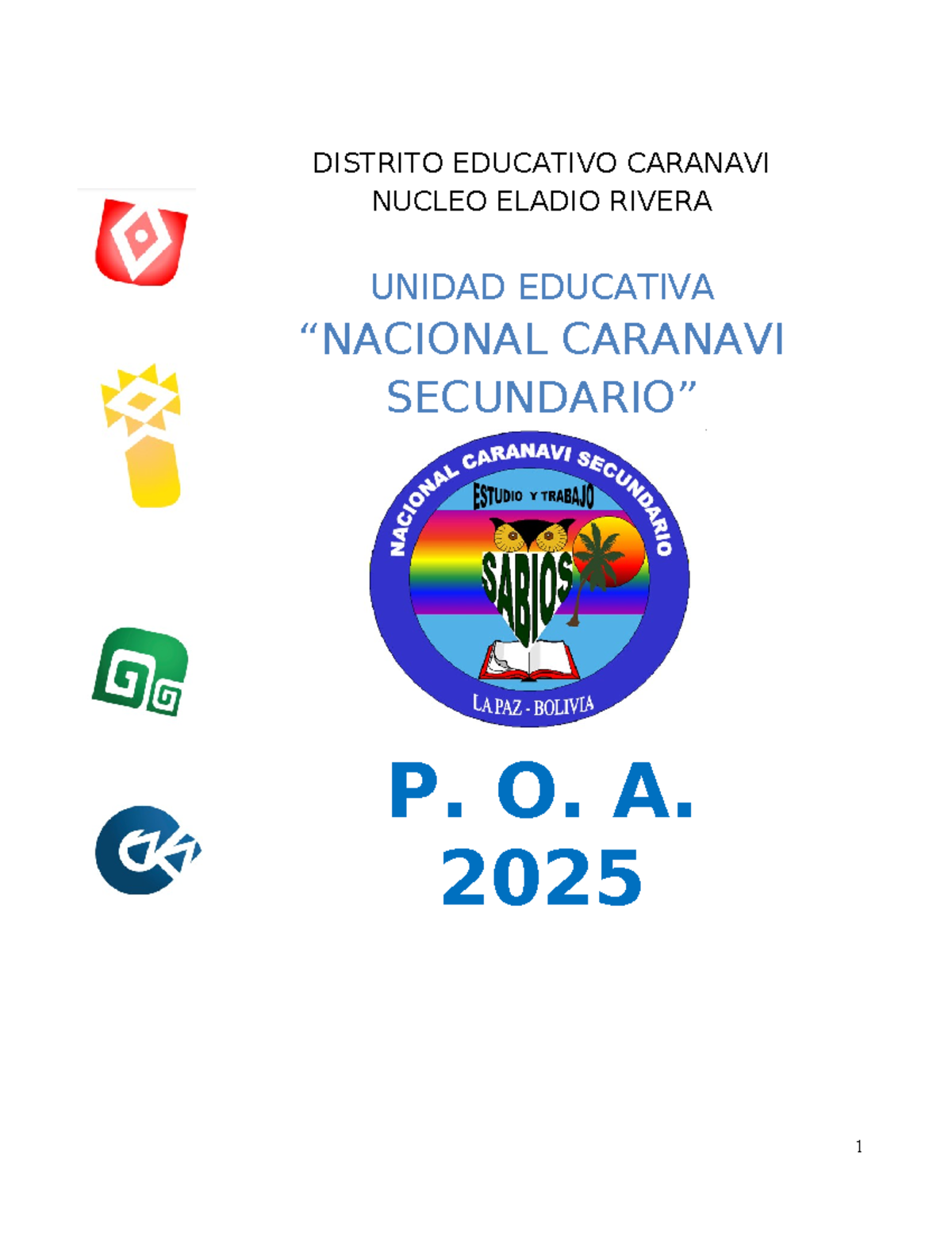 POA 2025: Plan Operativo Anual U.E. Caranavi Secundaria - Studocu