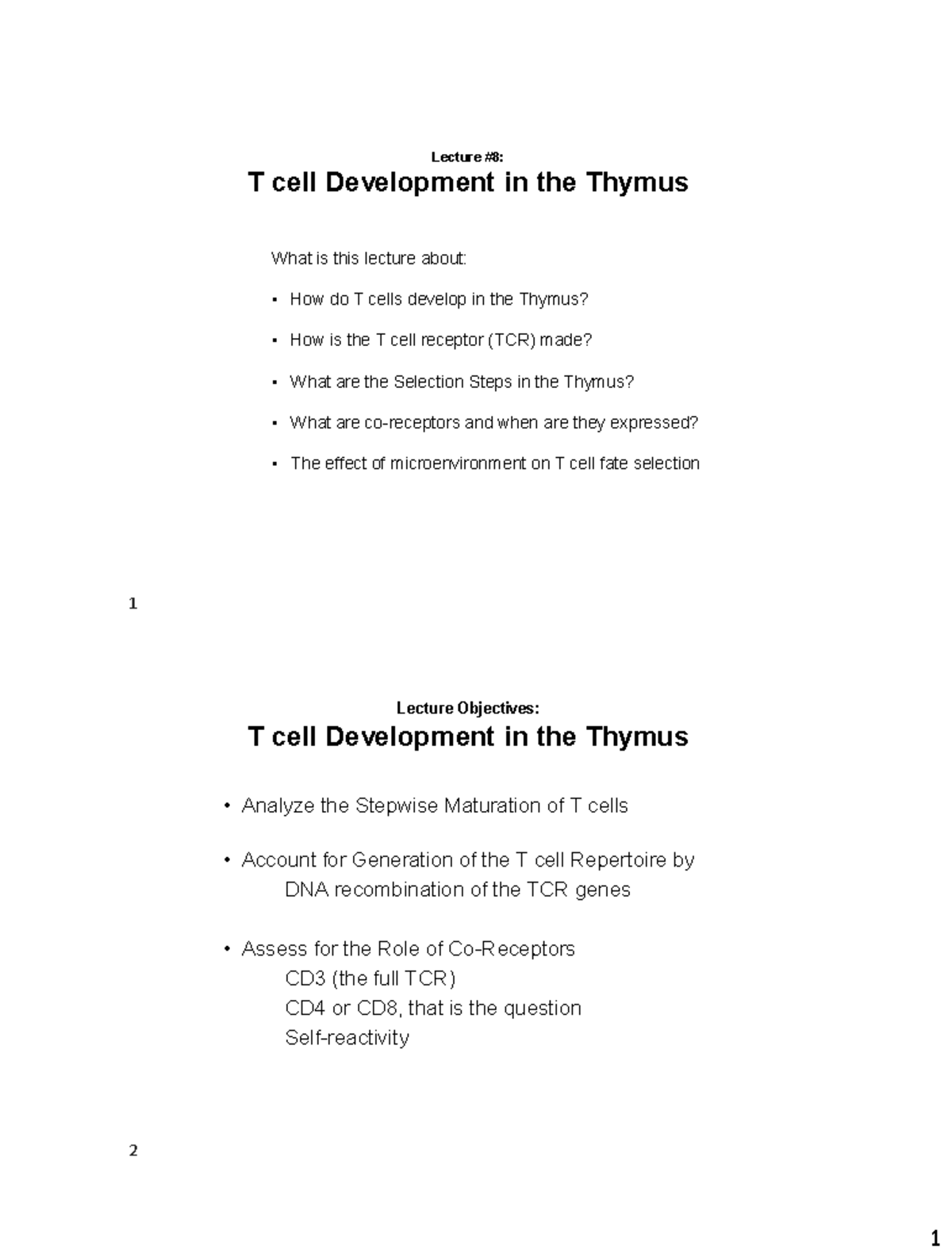 Lecture #8: T Cell Development & Maturation in the Thymus - Studocu