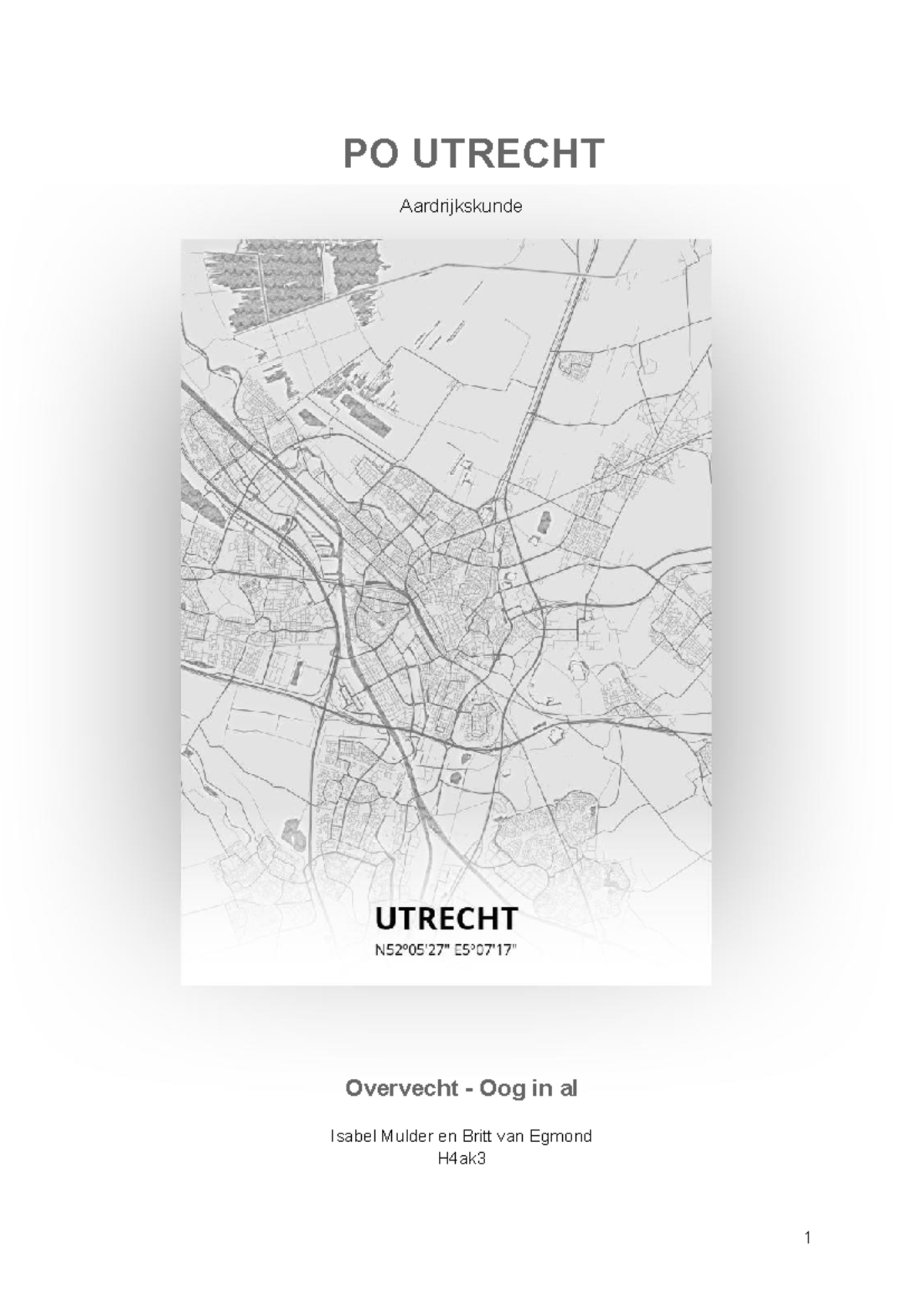 Studie Document Po Utrecht: Woonwijken Overvecht & Oog in Al - Studeersnel