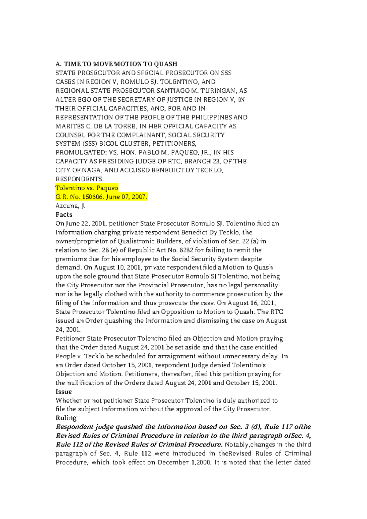 Motion to Quash Case Digest: Tolentino vs. Paqueo G.R. No. 150606 - Studocu