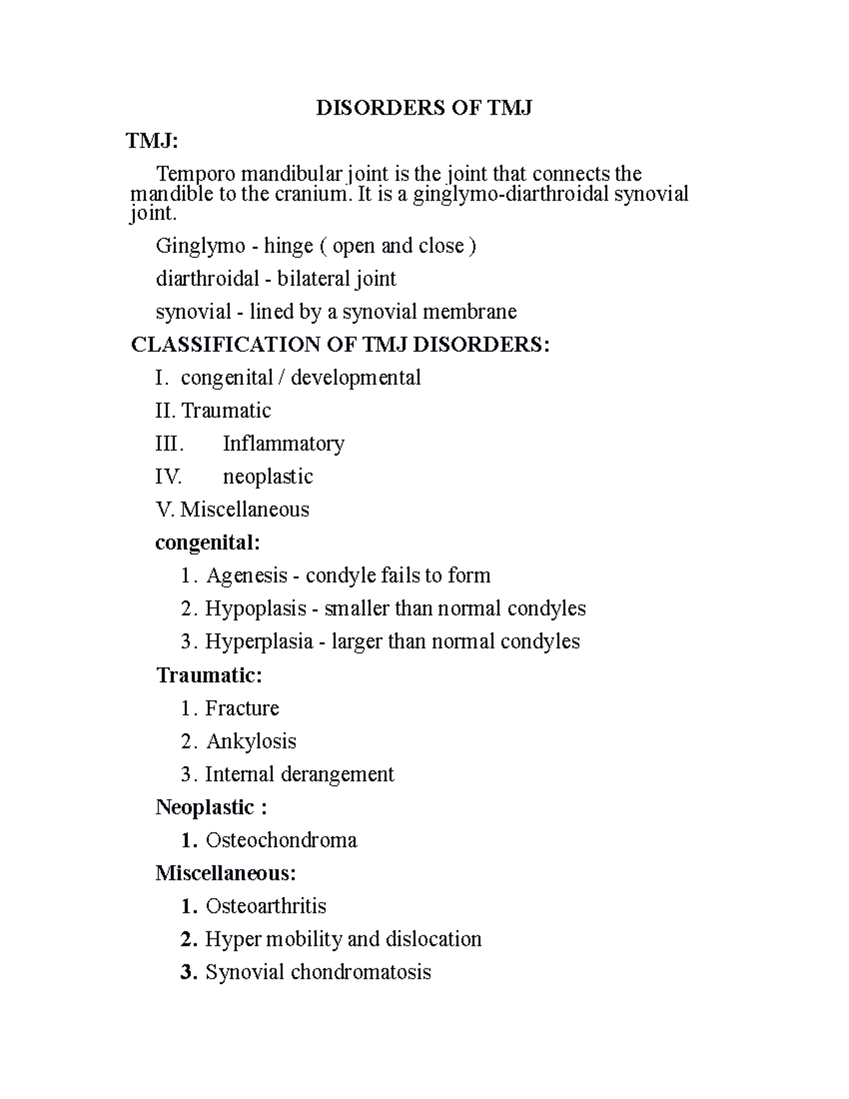 TMJ disorders - DISORDERS OF TMJ TMJ: Temporo mandibular joint is the ...