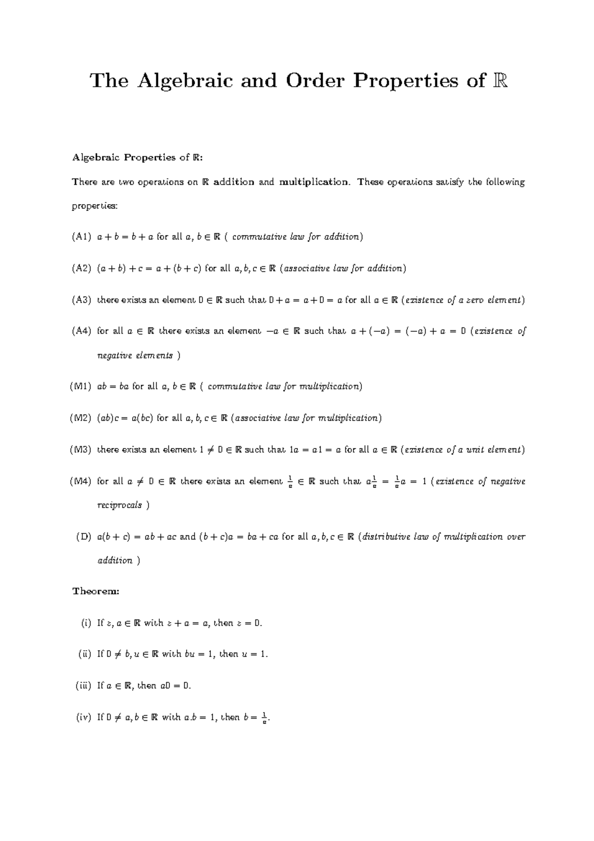 4640 Note - It is good - The Algebraic and Order Properties of R ...