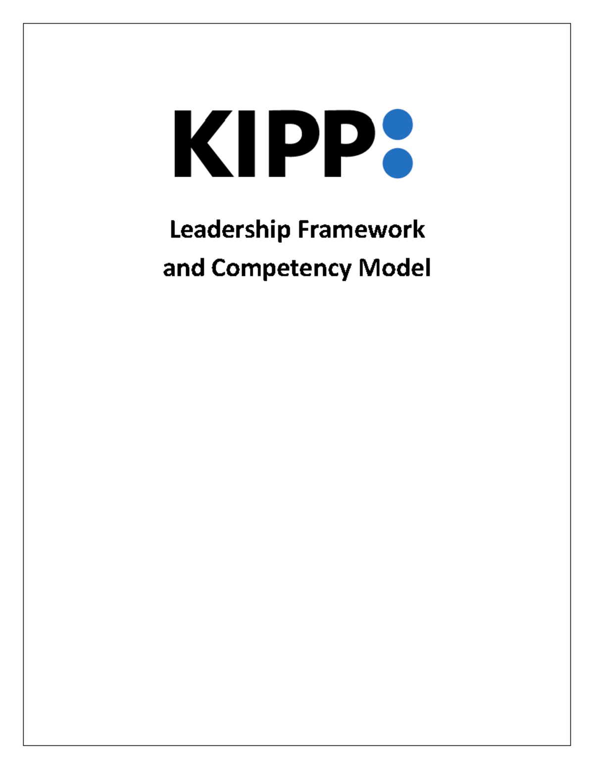 KIPP Leadership Competency Model Framework Overview - Studocu