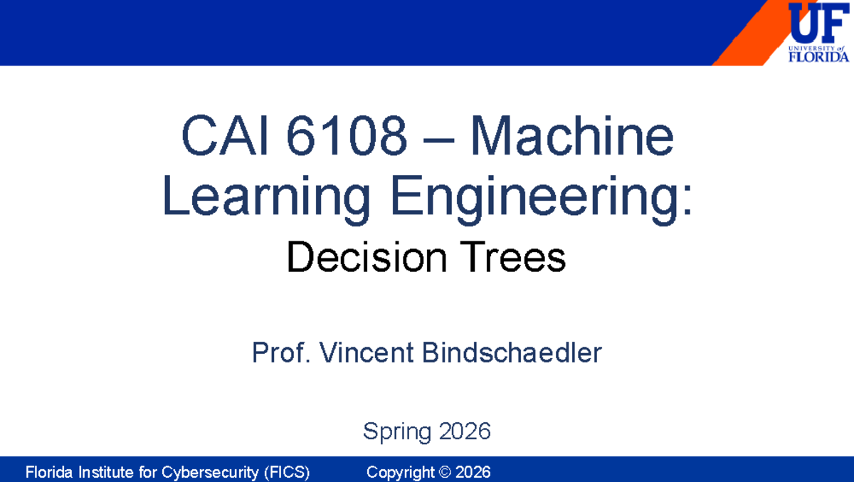 CAI 6108 Machine Learning Engineering: Lecture 8 - Decision Trees - Studocu