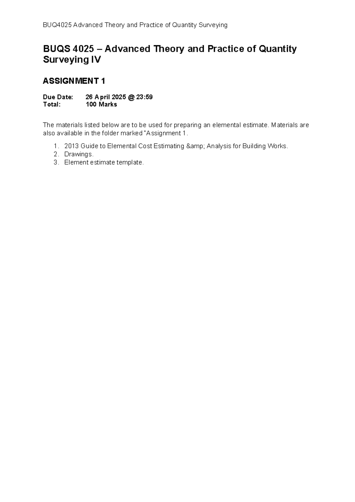 BUQS 4025 Assignment 1: Elemental Cost Estimating Guidelines - Studocu