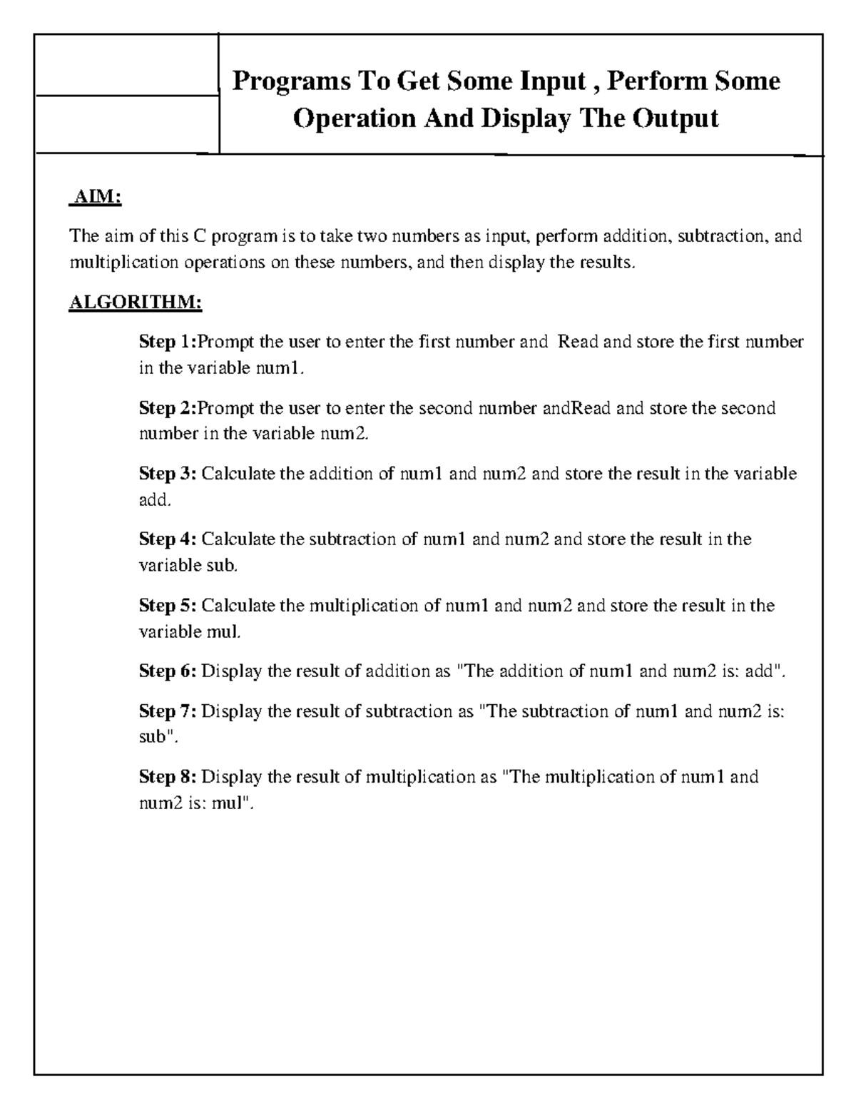 C progeamming manual - Good - Programs To Get Some Input , Perform Some ...