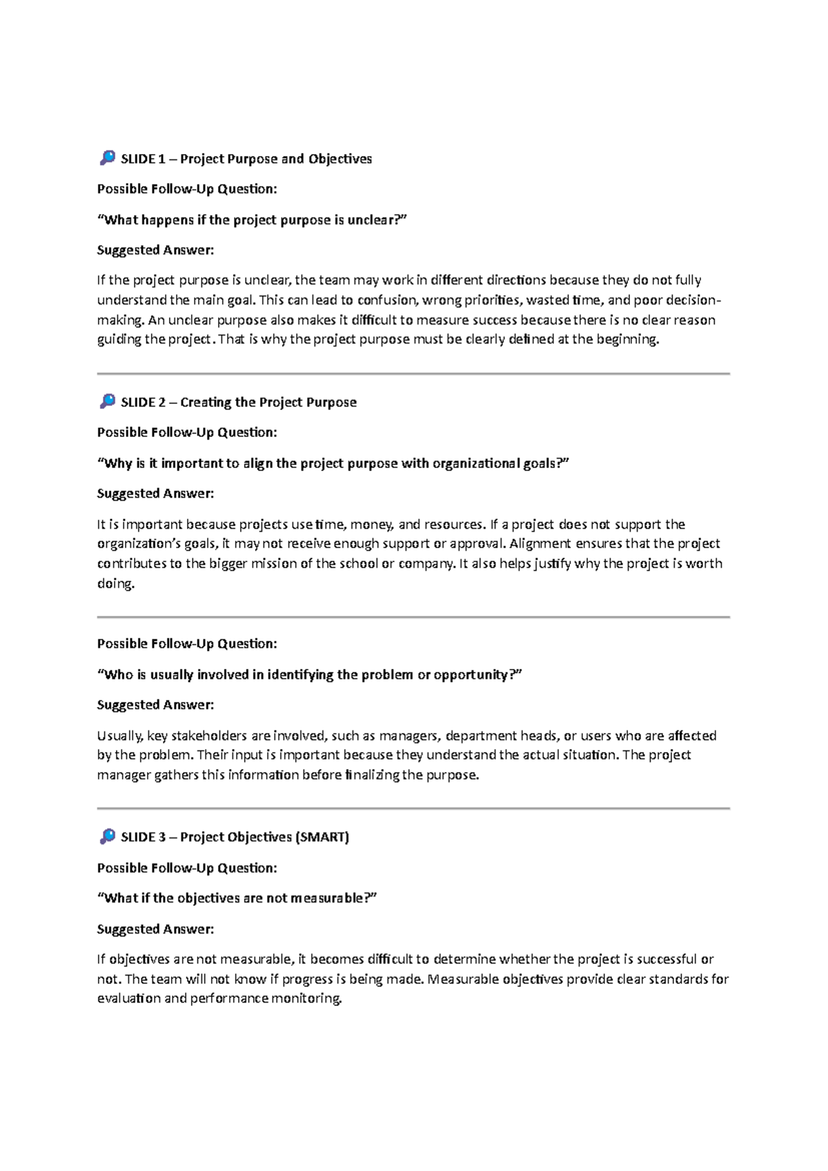 Project Purpose and Objectives Overview - Follow Up Questions - Studocu
