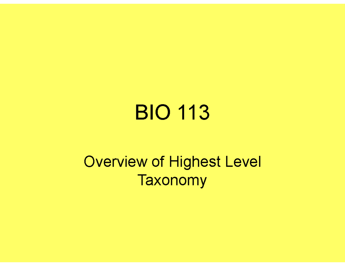 BIO 113 Lecture: Overview of Taxonomy and Life Classification - Studocu