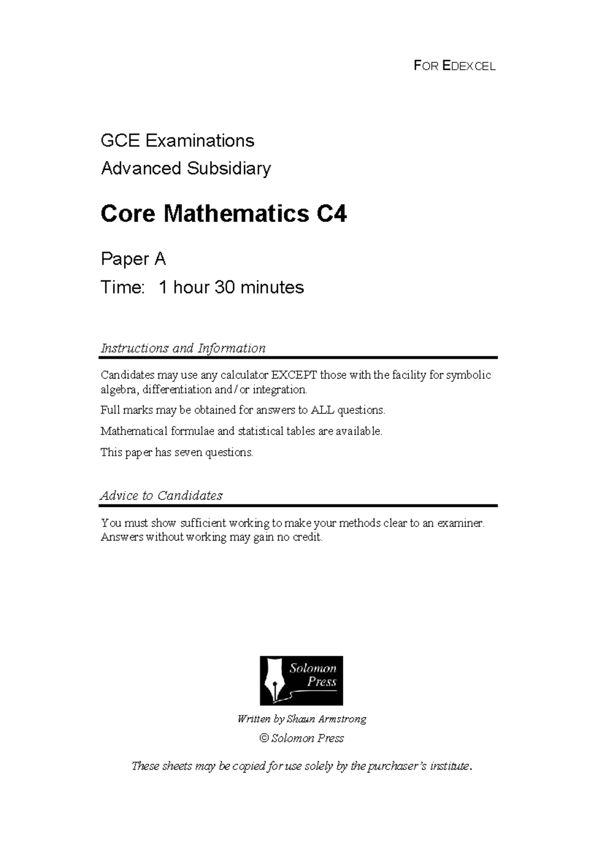 C4 Edexcel GCE Advanced Subsidiary Core Mathematics Exam Papers A to L ...