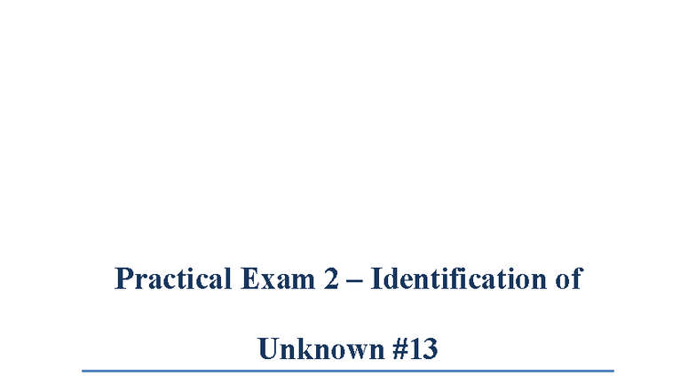 Practical Exam 2: Identification of Unknown Bacteria in BIO 3302 - Studocu