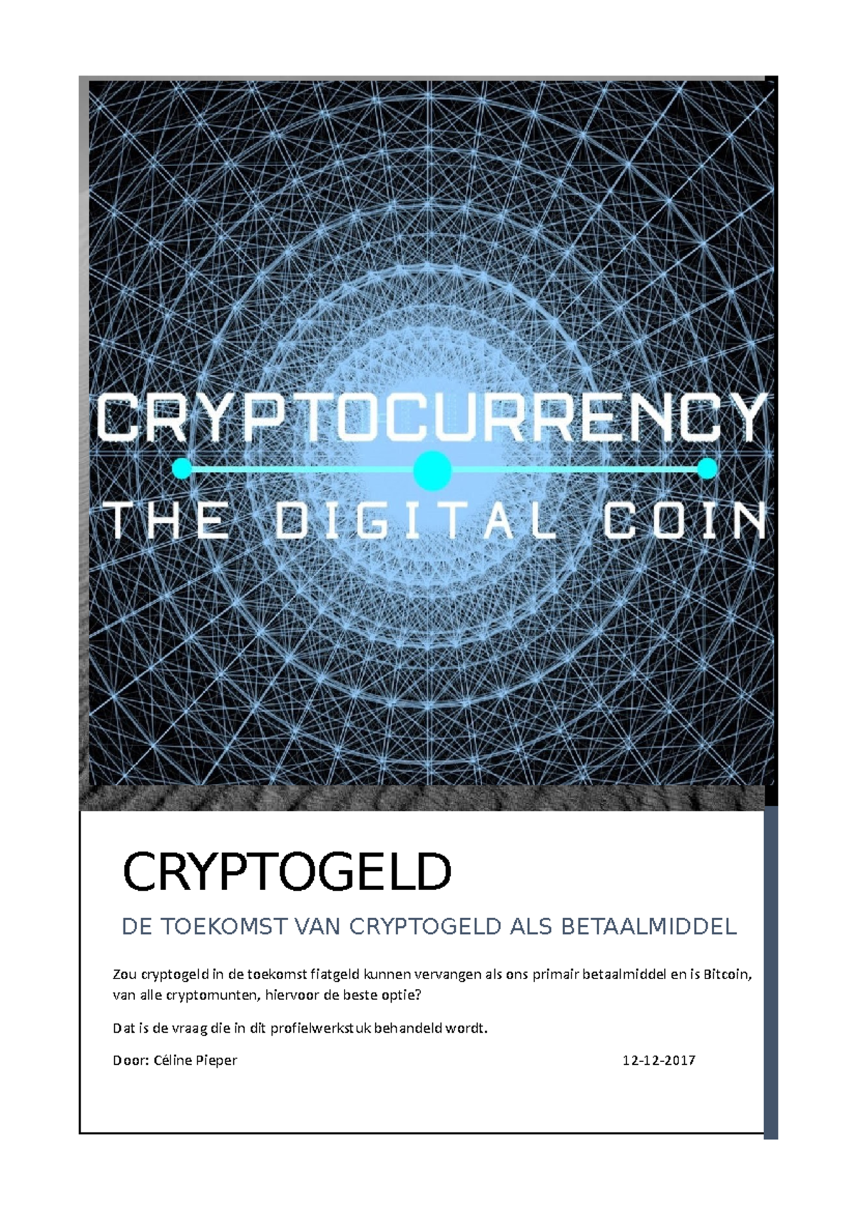 Toekomst van Cryptogeld als Betaalmiddel: Analyse en Vooruitzichten  (Profielwerkstuk) - Studeersnel