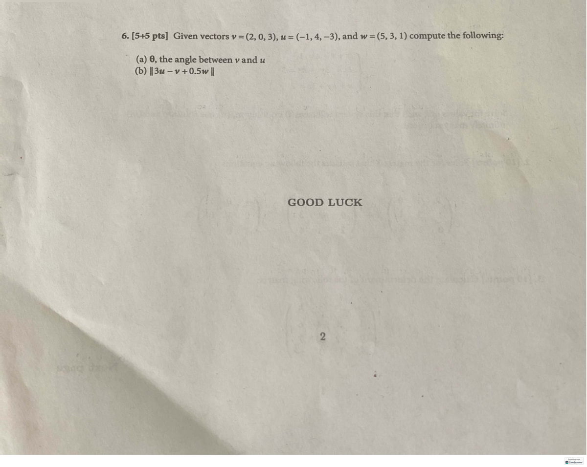 Math mid - midterm - MATH 204 - 6. Given vectors v (2, 0, 3), и and w ...