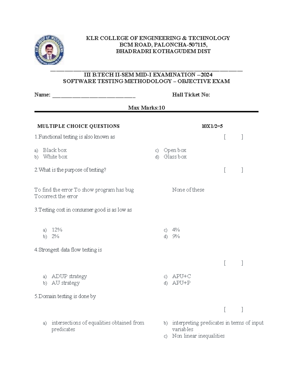 B.TECH Exam: Software Testing Methodology Objective Questions - Studocu