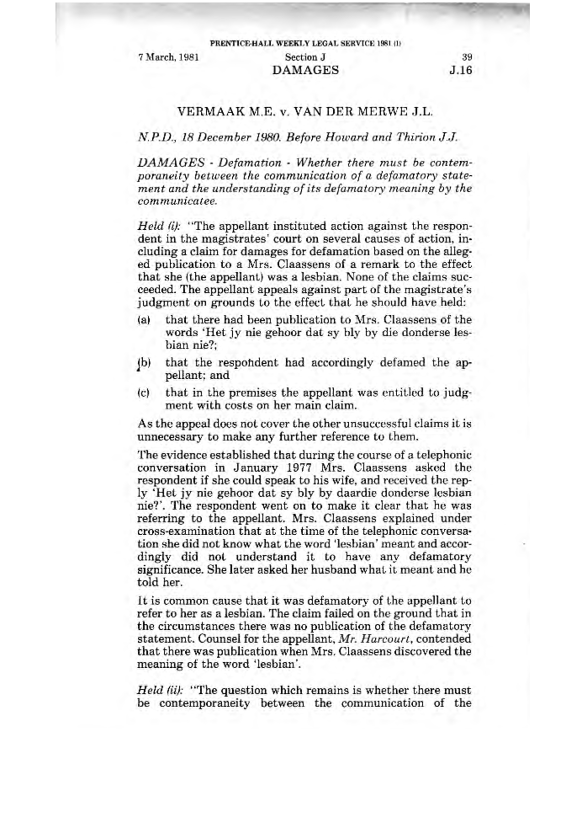 Vermaak v Van Der Merwe 1981 (1) PH J16 (NPD) Case Analysis - Studocu