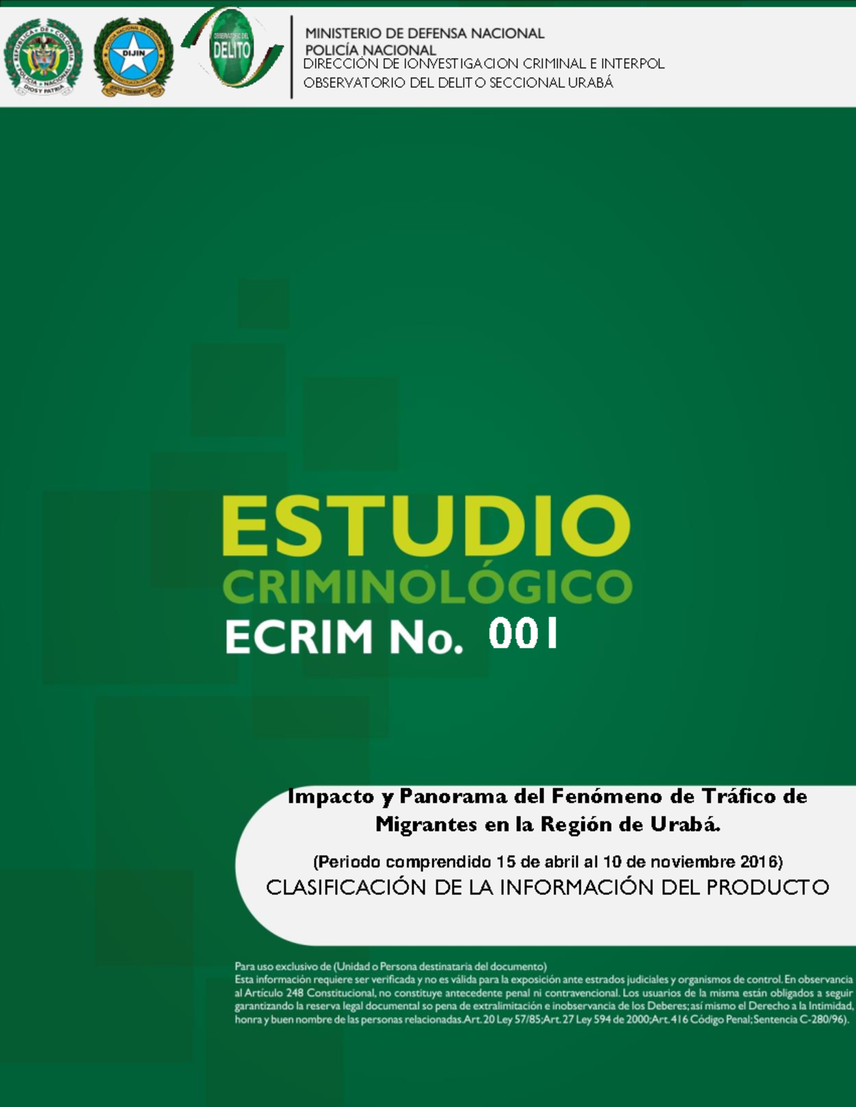 ECRIM 001: Impacto y Panorama del Tráfico de Migrantes en Urabá 2016 ...