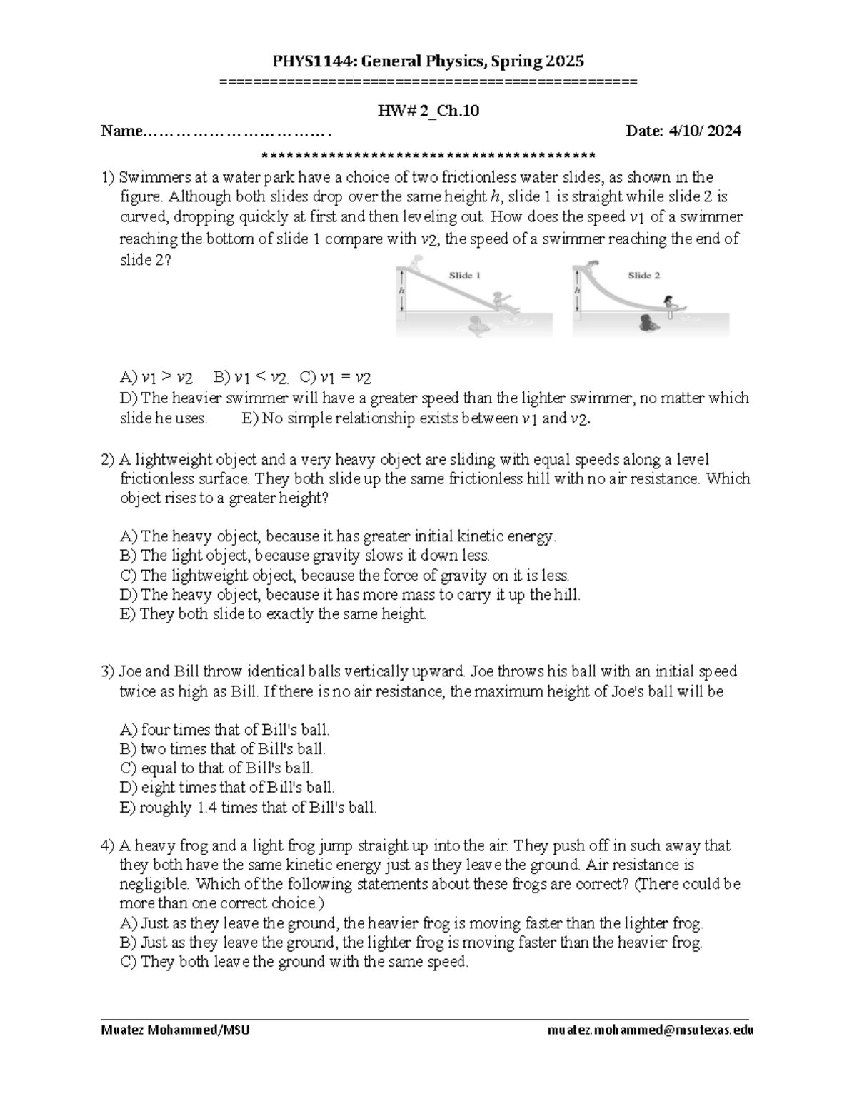 HW #2, Ch10 - Homework chapter 10 - PHYS1 144 : General Physics, Spring ...