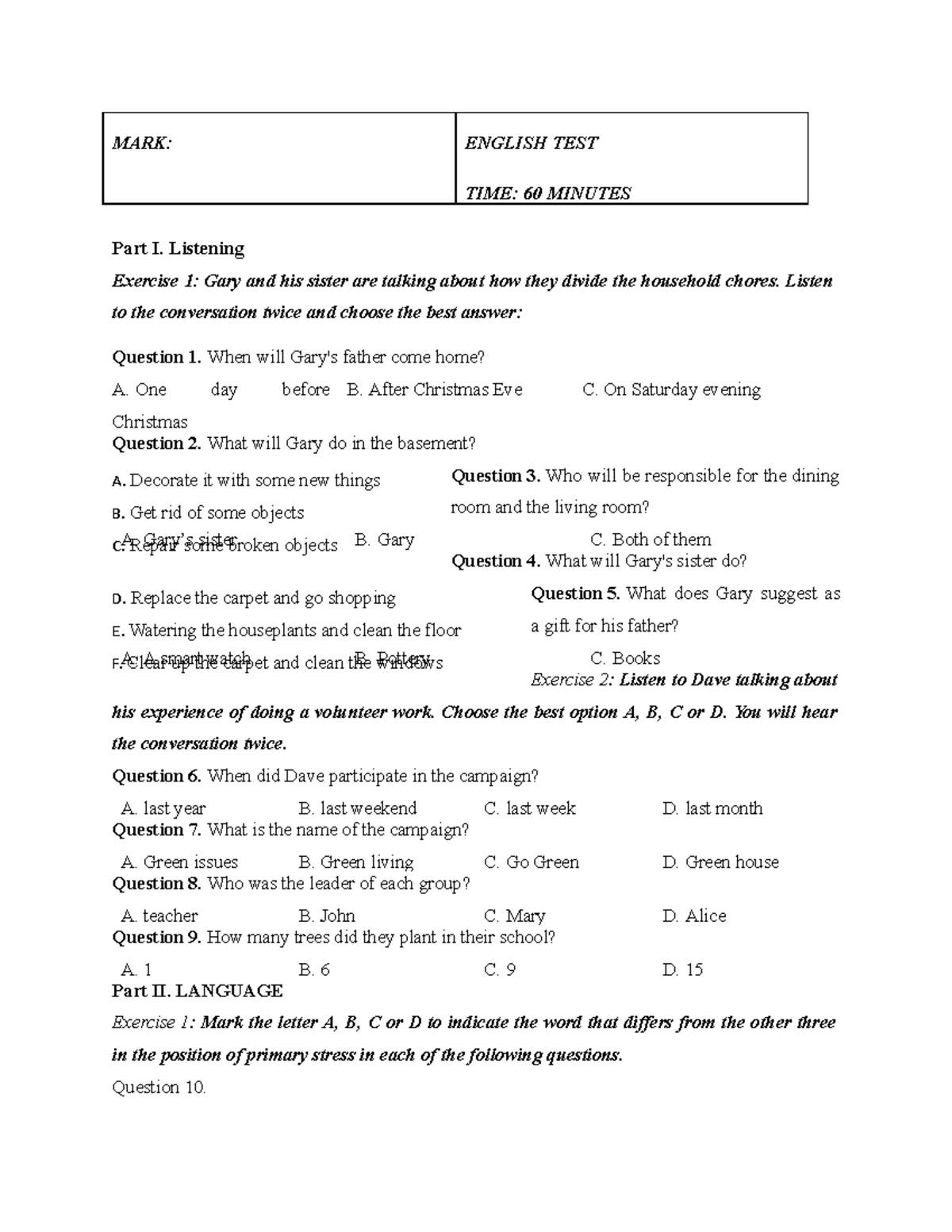 TEST - TEST - MARK: ENGLISH TEST TIME: 60 MINUTES Part I. Listening ...