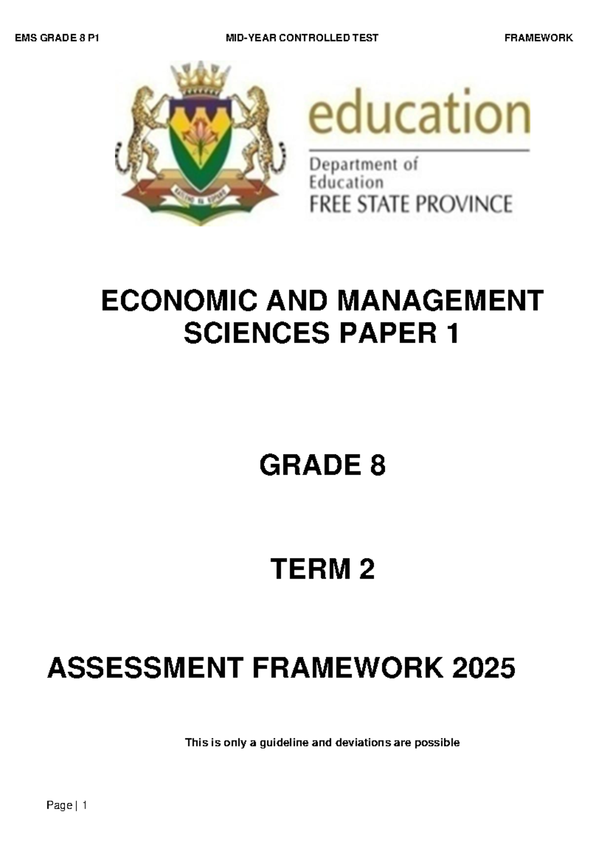 EMS GRADE 8 P1 & P2 CONTROLLED TEST FRAMEWORK JUNE 2025 - Studocu