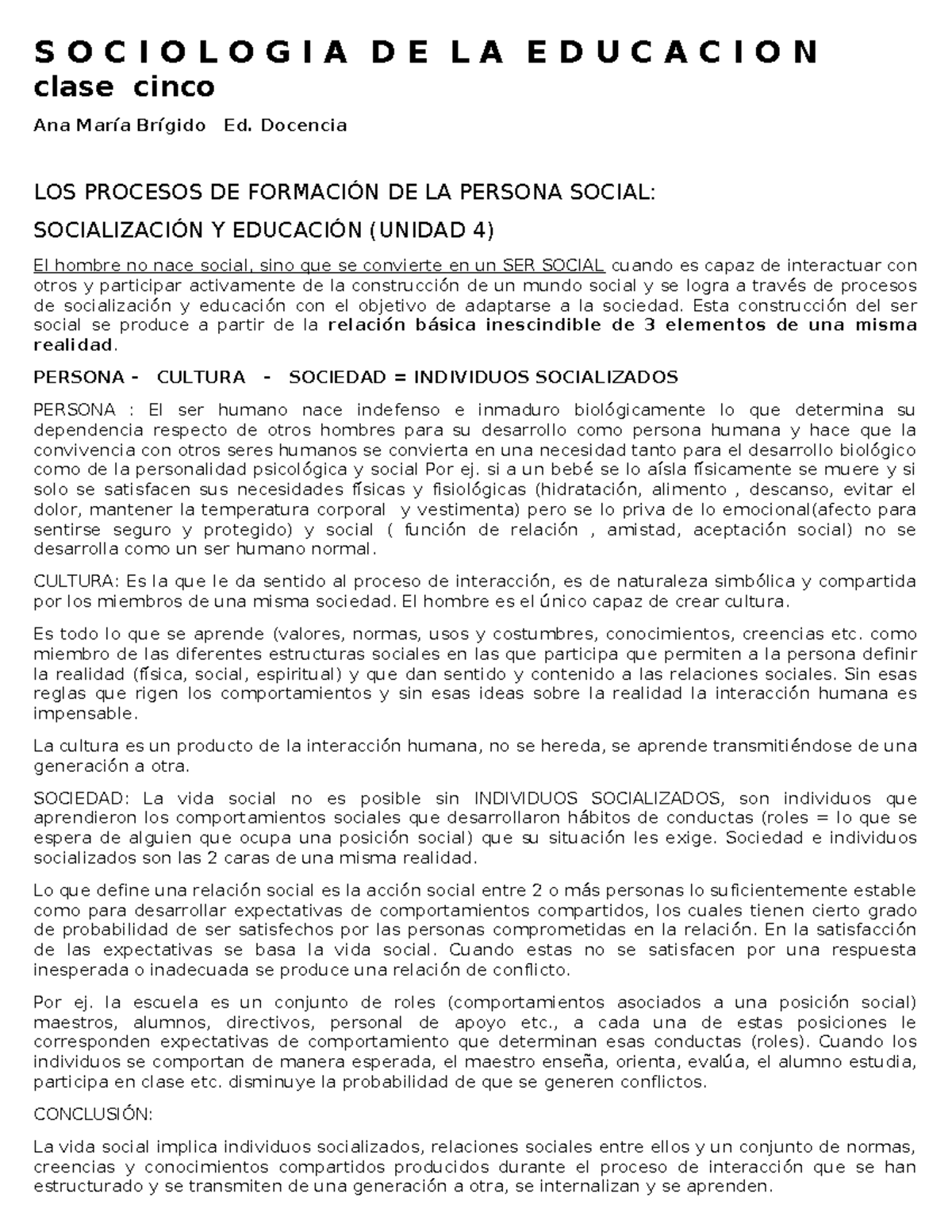SOCIOLOGÍA DE LA EDUCACIÓN - Clase 5: Socialización y Educación - Studocu