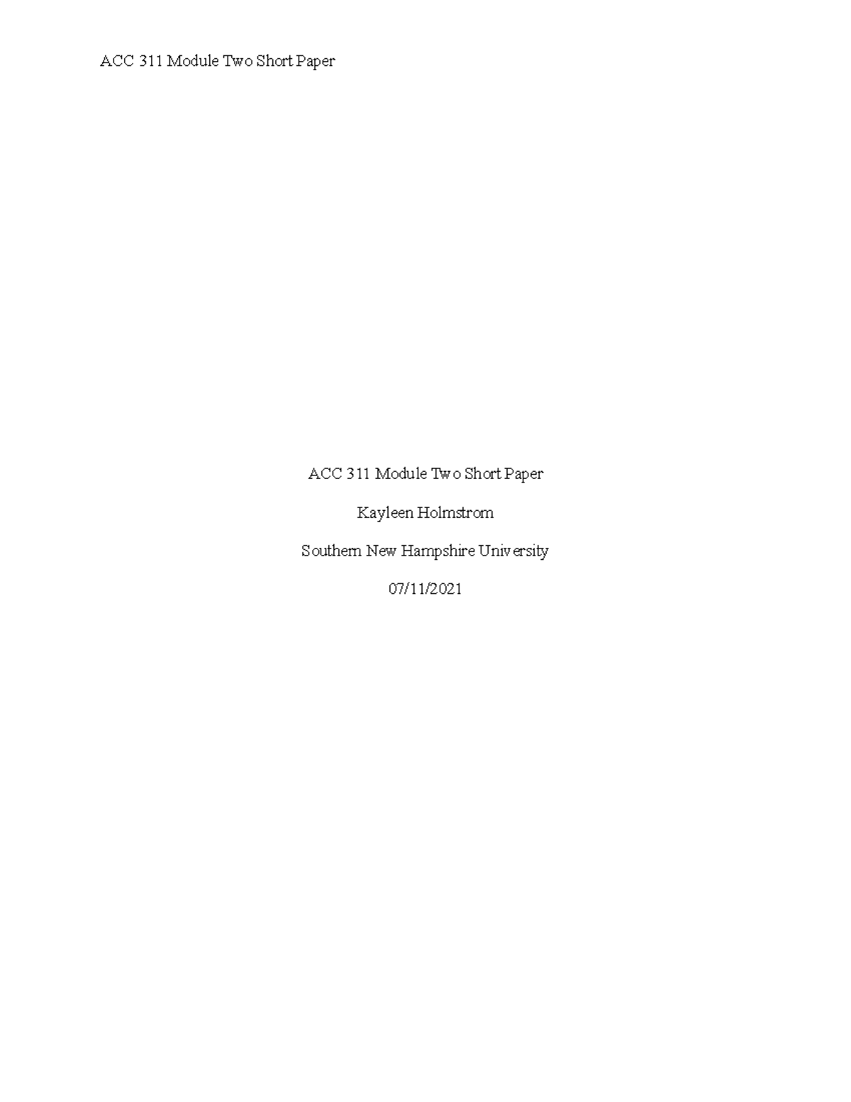 ACC 311 Module Two Short Paper - (Bragg, 2021) Job costing is the cost ...