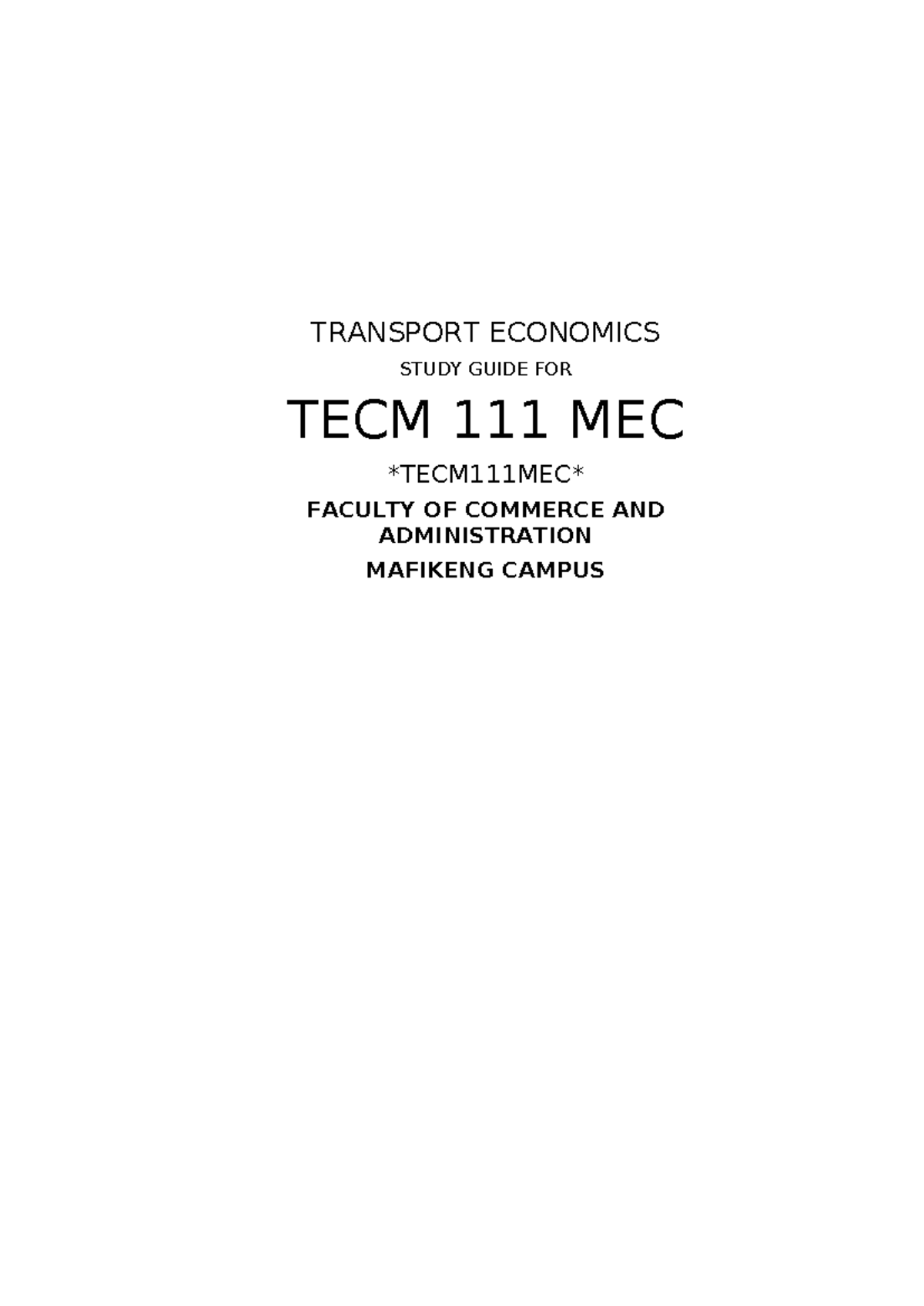 TECM 111 Study Guide: Key Concepts in Transport Economics - Studocu