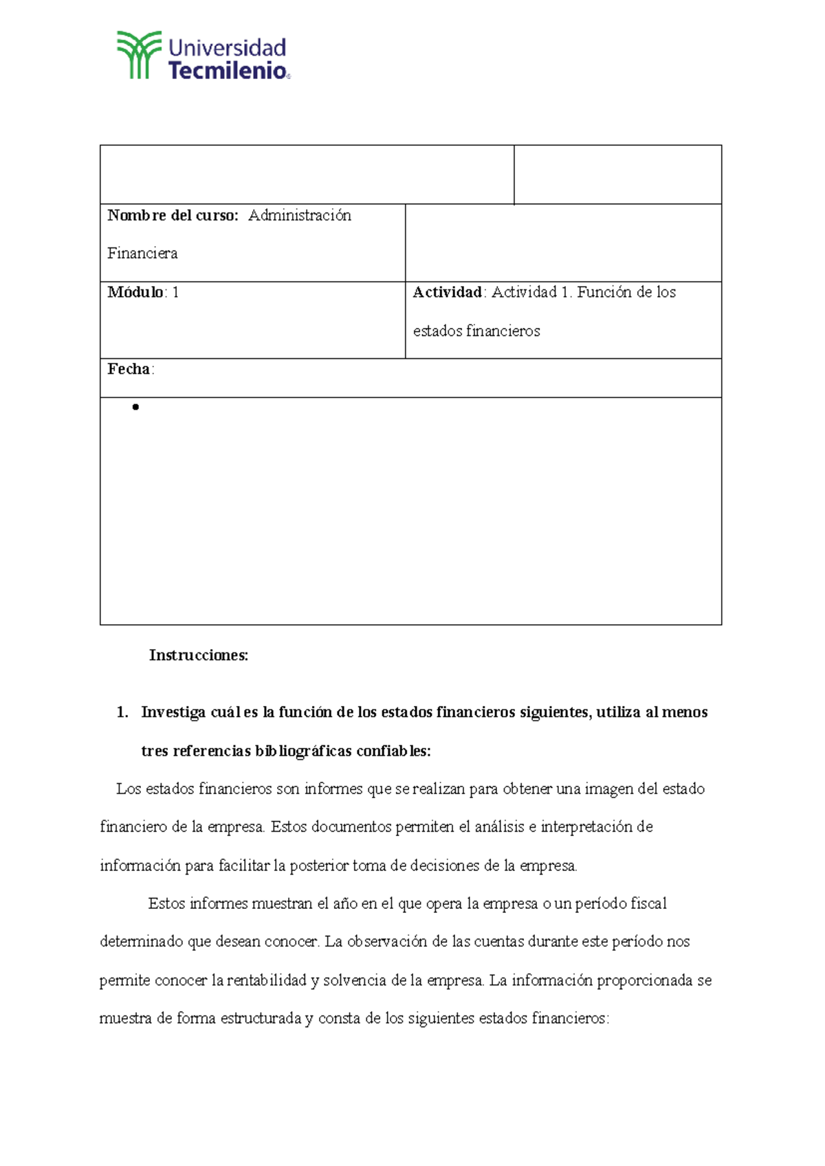 Administracion Financiera Ejercicio 1 - Nombre del curso ...